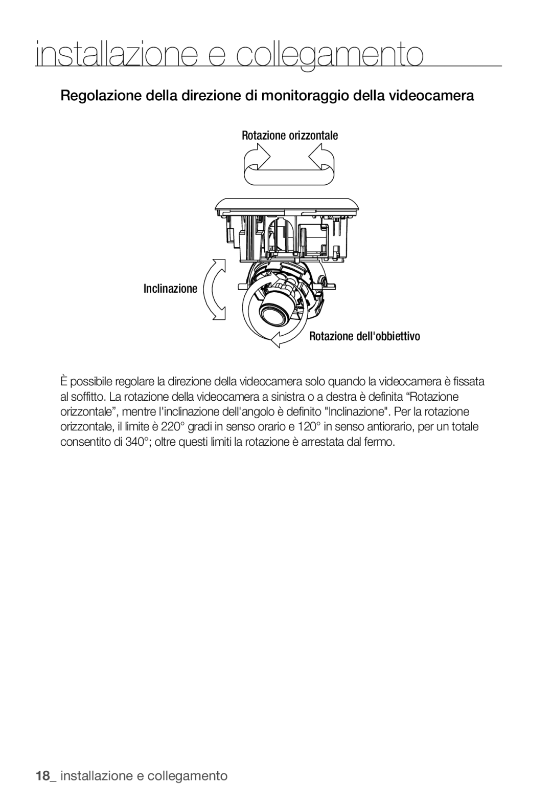 Samsung SNC-B5368P manual Rotazione orizzontale Inclinazione Rotazione dellobbiettivo 