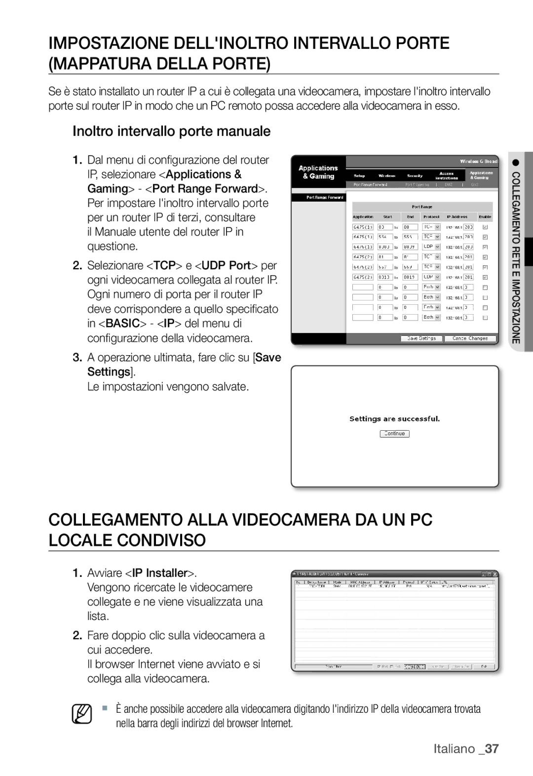 Samsung SNC-B5368P Collegamento Alla Videocamera DA UN PC Locale Condiviso, Inoltro intervallo porte manuale 