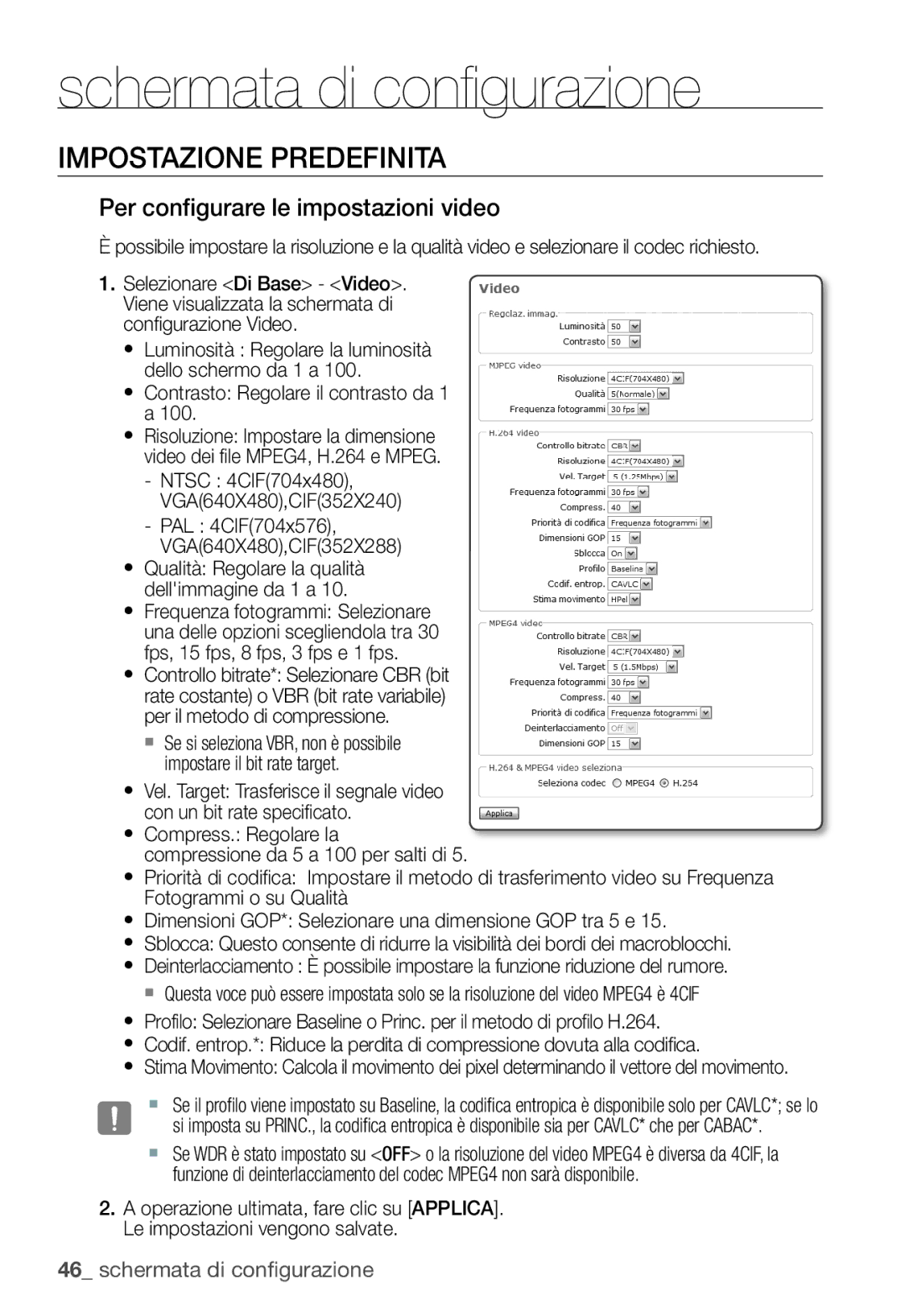 Samsung SNC-B5368P Impostazione Predefinita, Per configurare le impostazioni video, Contrasto Regolare il contrasto da 1 a 