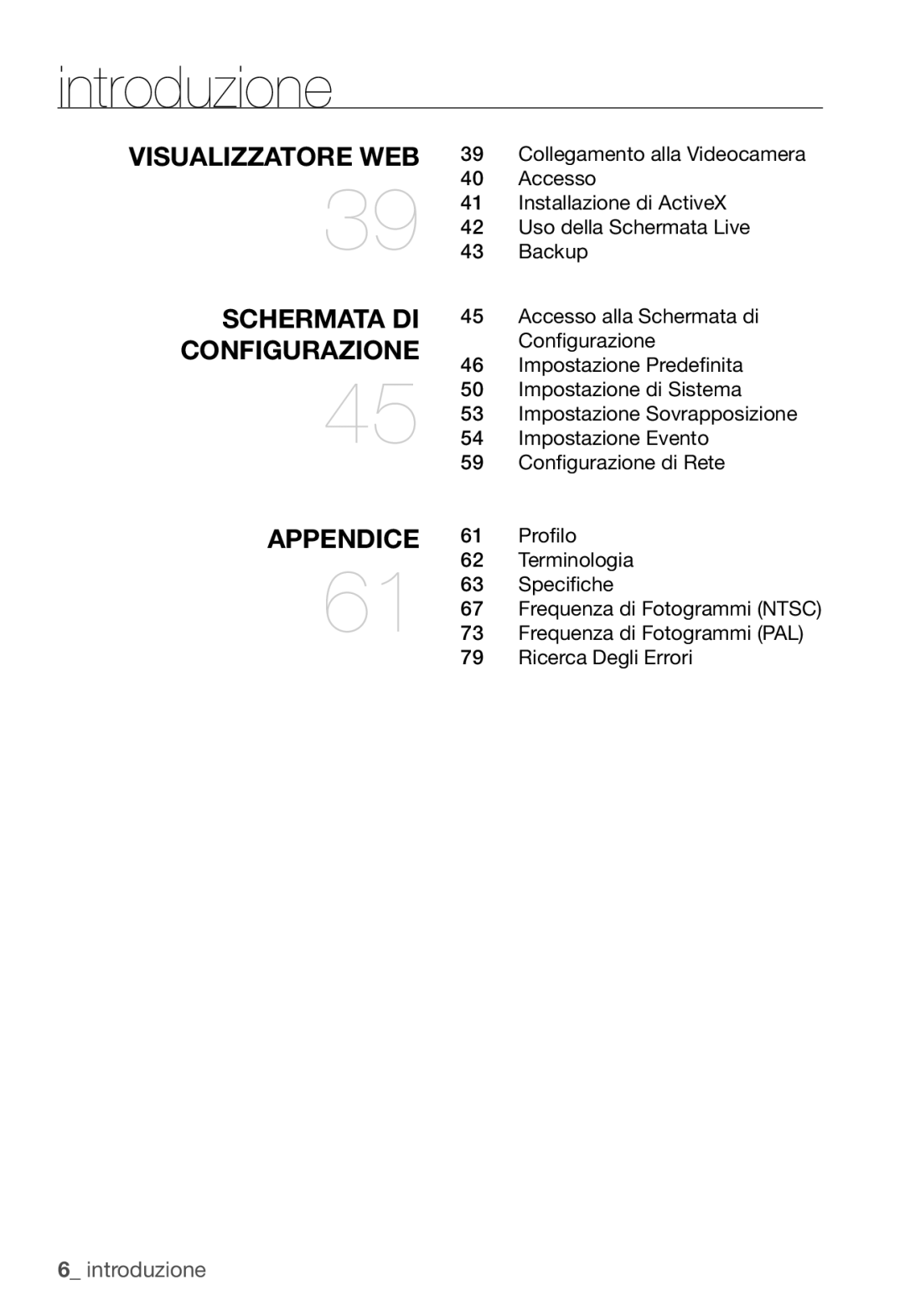 Samsung SNC-B5368P manual Installazione di ActiveX, Uso della Schermata Live, Backup, Accesso alla Schermata di 