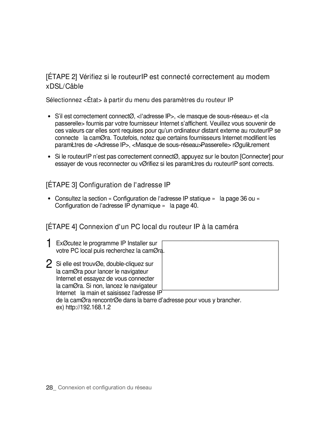 Samsung SNC-B5395P manual Étape 3 Configuration de ladresse IP, Étape 4 Connexion dun PC local du routeur IP à la caméra 