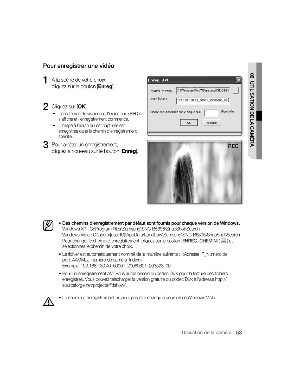 Samsung SNC-B5395P manual Pour enregistrer une vidéo, La scène de votre choix, cliquez sur le bouton Enreg 