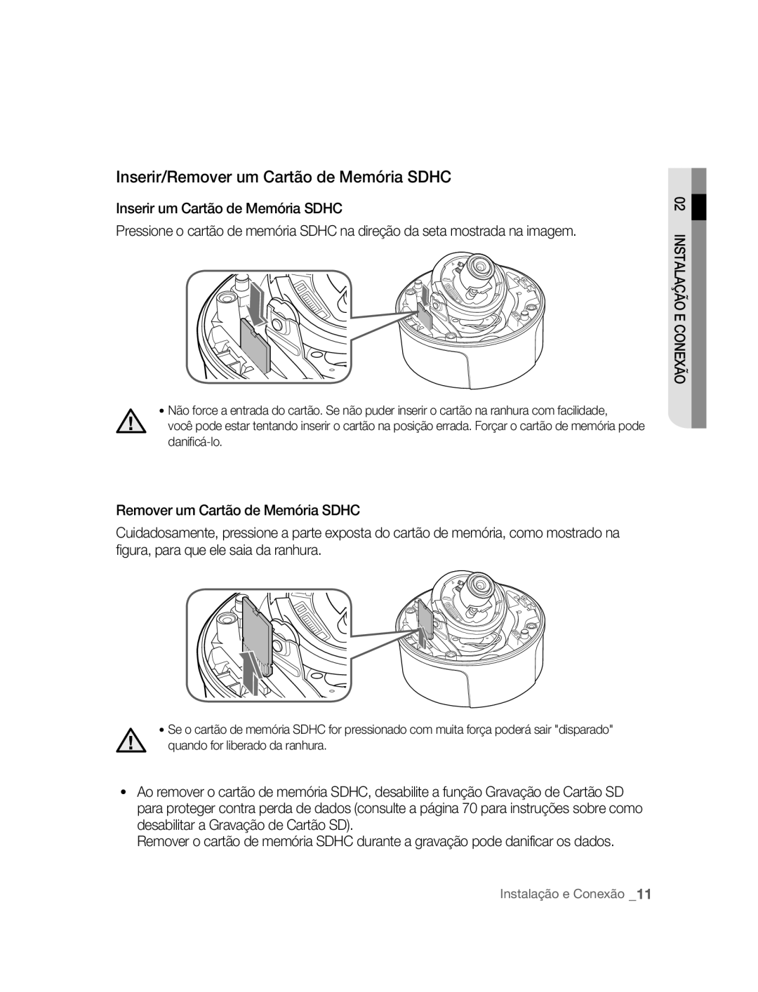 Samsung SNC-B5395P manual Inserir/Remover um Cartão de Memória Sdhc 