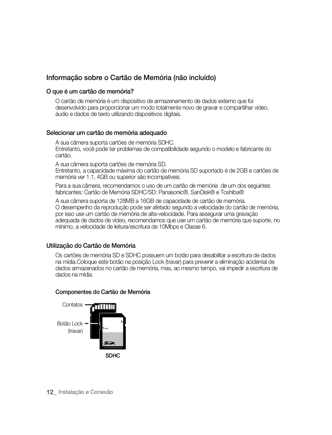 Samsung SNC-B5395P manual Informação sobre o Cartão de Memória não incluído, Que é um cartão de memória? 