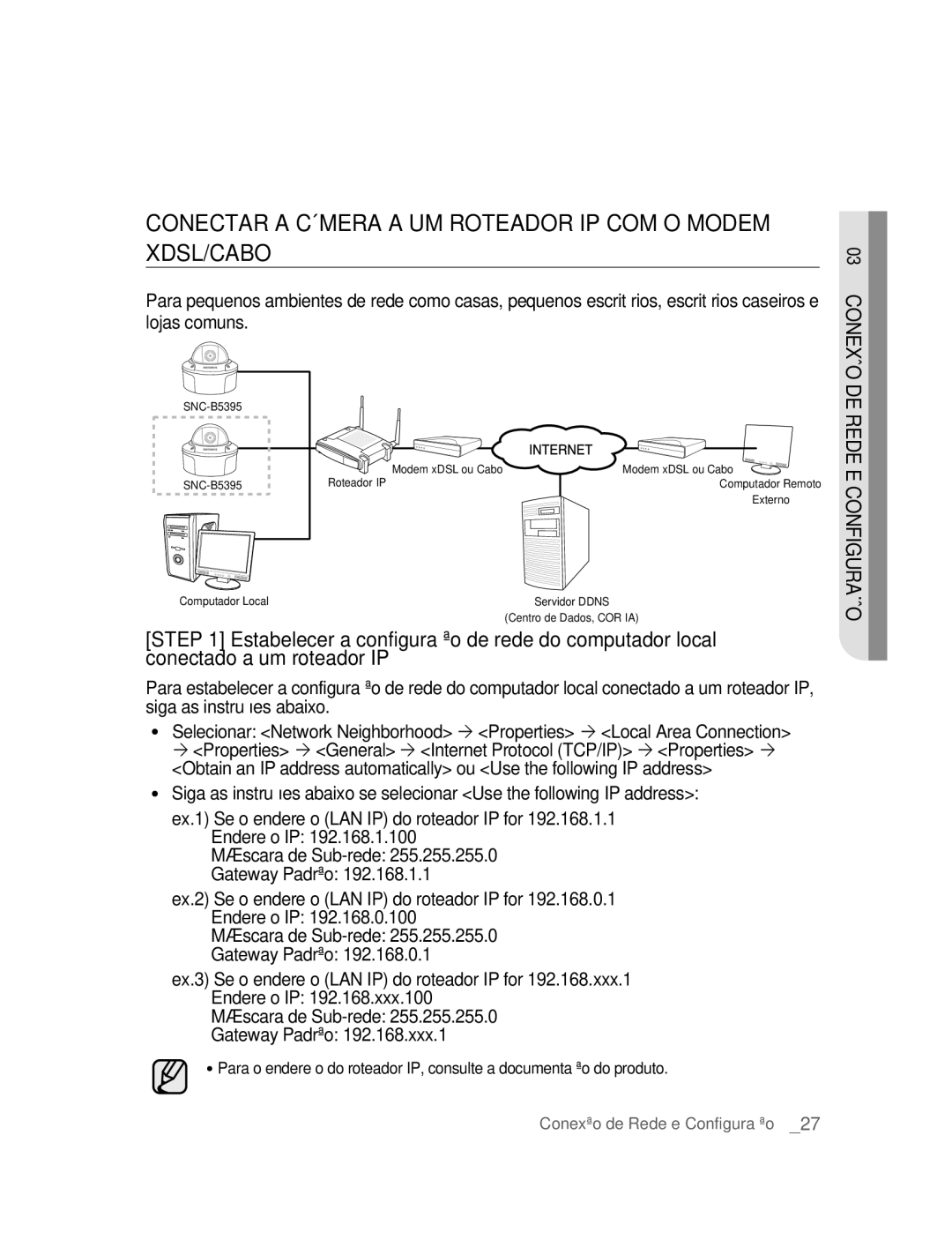 Samsung SNC-B5395P manual Conectar a Câmera a UM Roteador IP COM O Modem XDSL/CABO, Conexão 