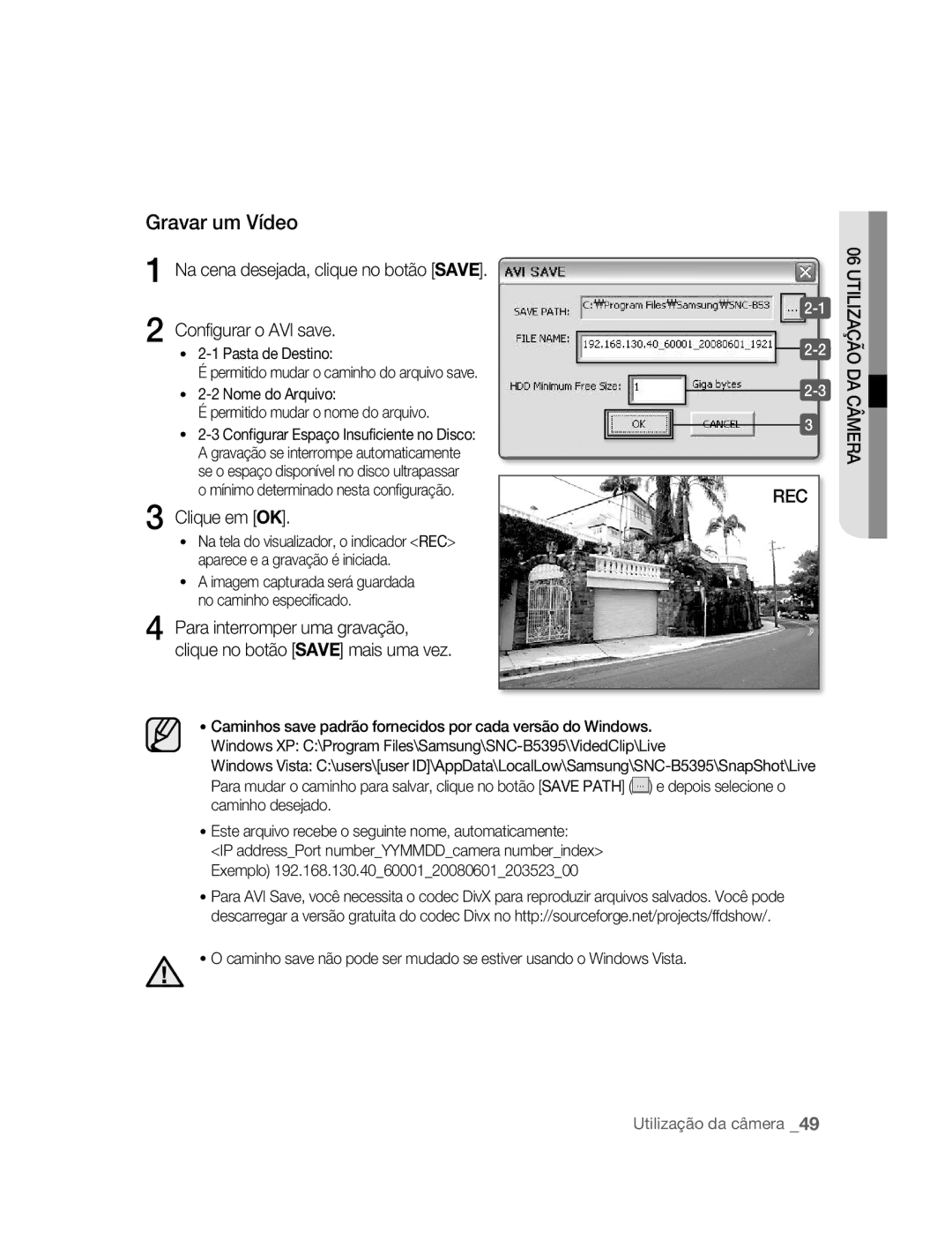 Samsung SNC-B5395P manual Gravar um Vídeo, Pasta de Destino, Nome do Arquivo Permitido mudar o nome do arquivo 