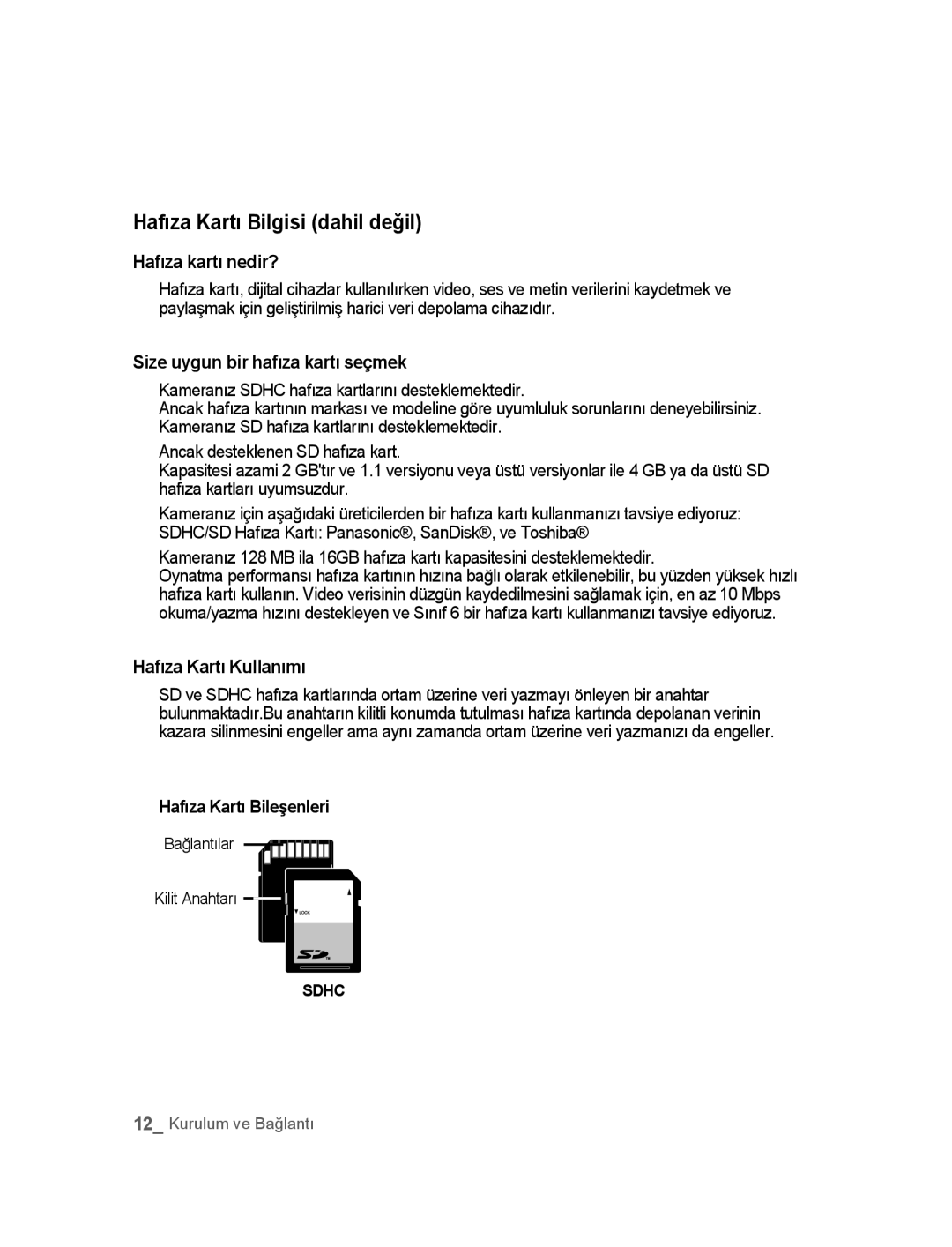 Samsung SNC-B5395P manual Hafıza Kartı Bilgisi dahil değil, Hafıza kartı nedir?, Size uygun bir hafıza kartı seçmek 