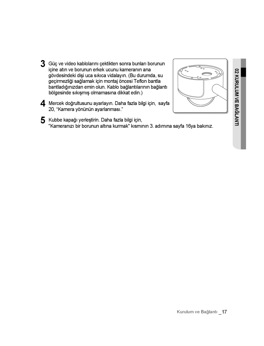 Samsung SNC-B5395P manual Kurulum VE Bağlanti 