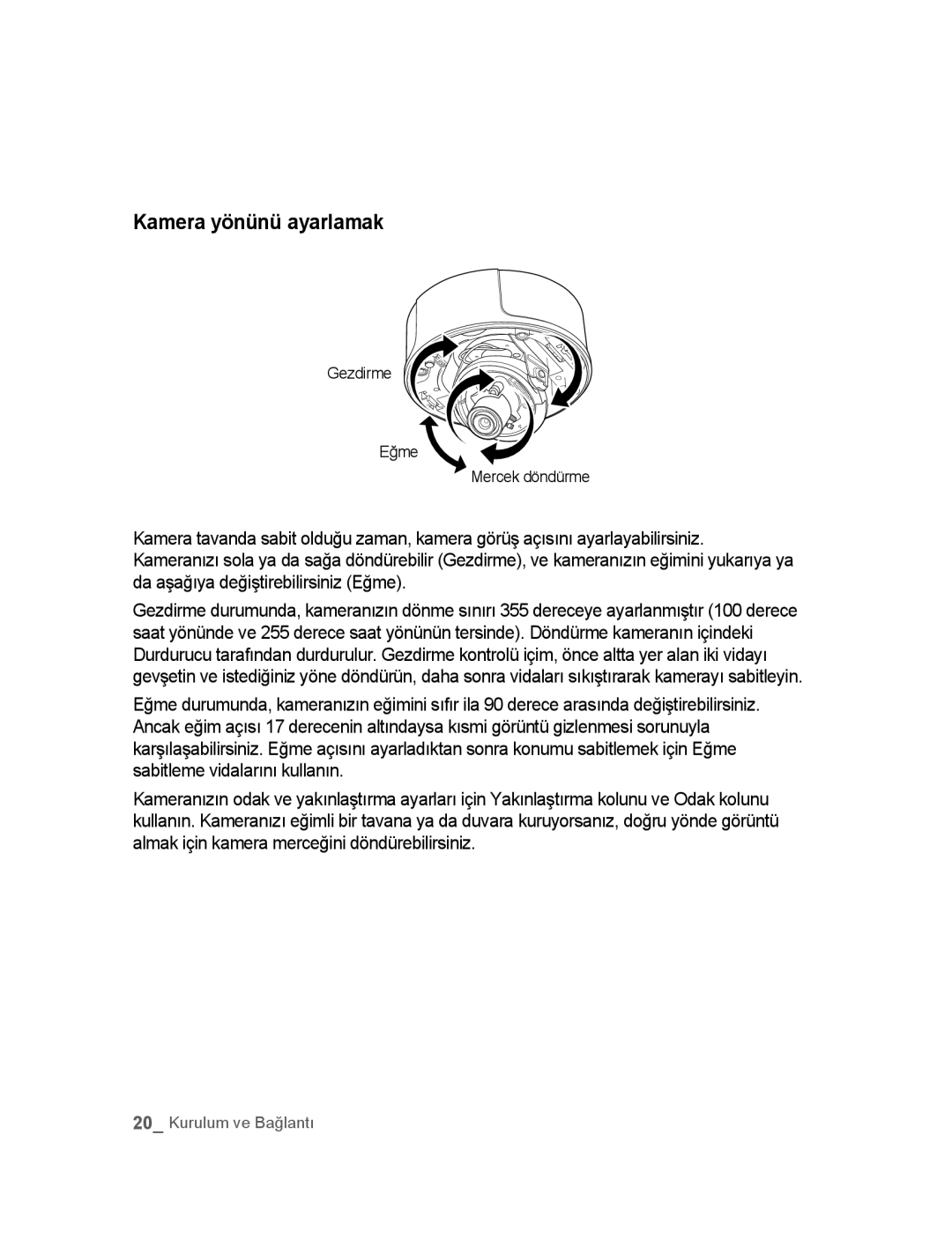 Samsung SNC-B5395P manual Kamera yönünü ayarlamak, Gezdirme Eğme Mercek döndürme 