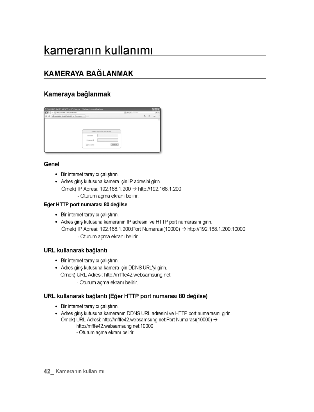 Samsung SNC-B5395P manual Kameranın kullanımı, Kameraya Bağlanmak, Kameraya bağlanmak 