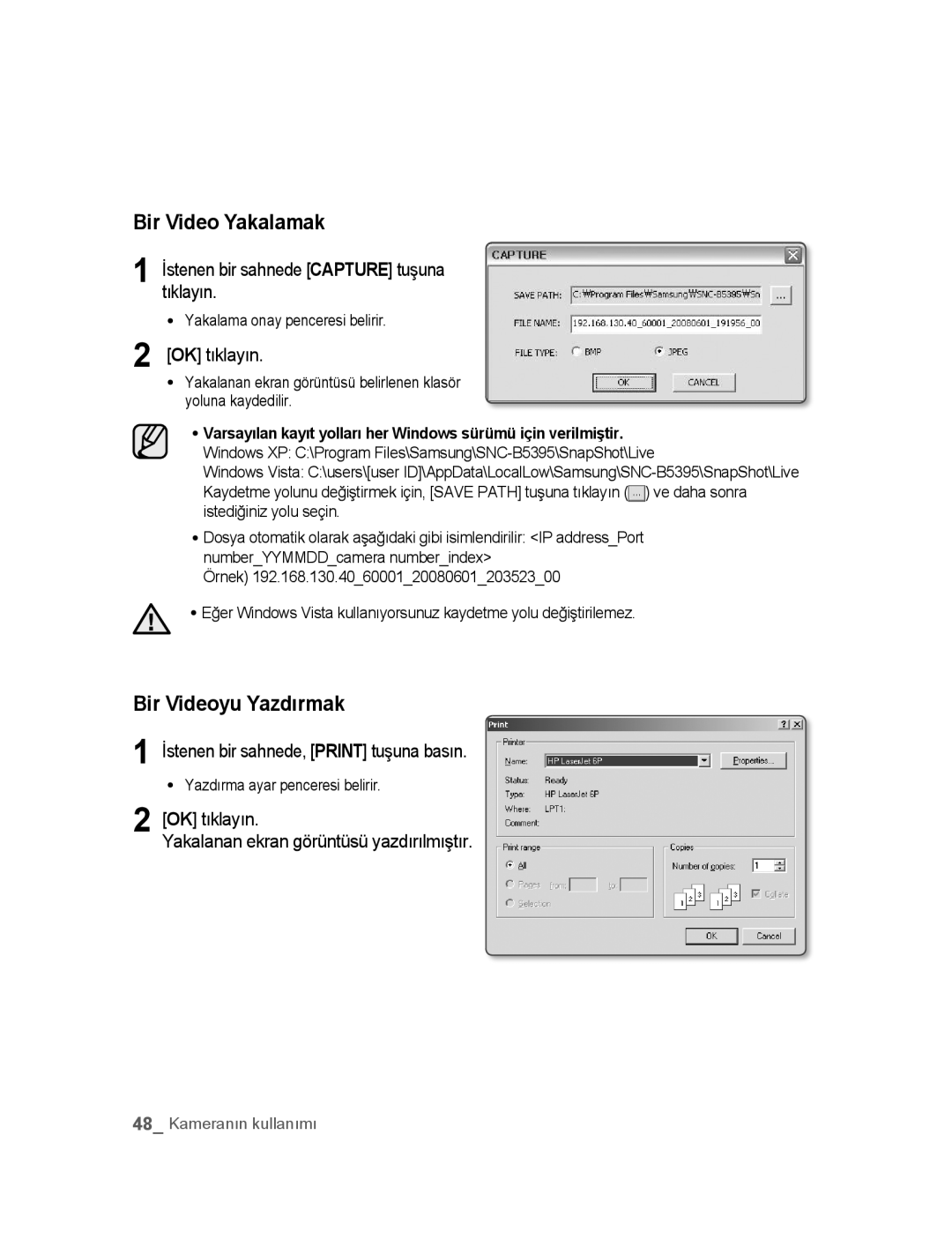 Samsung SNC-B5395P manual Bir Video Yakalamak, Bir Videoyu Yazdırmak 