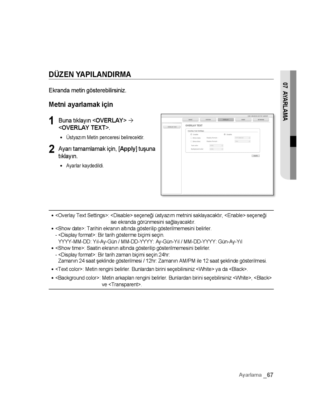 Samsung SNC-B5395P Düzen Yapilandirma, Metni ayarlamak için, Ekranda metin gösterebilirsiniz, Buna tıklayın Overlay ´ 