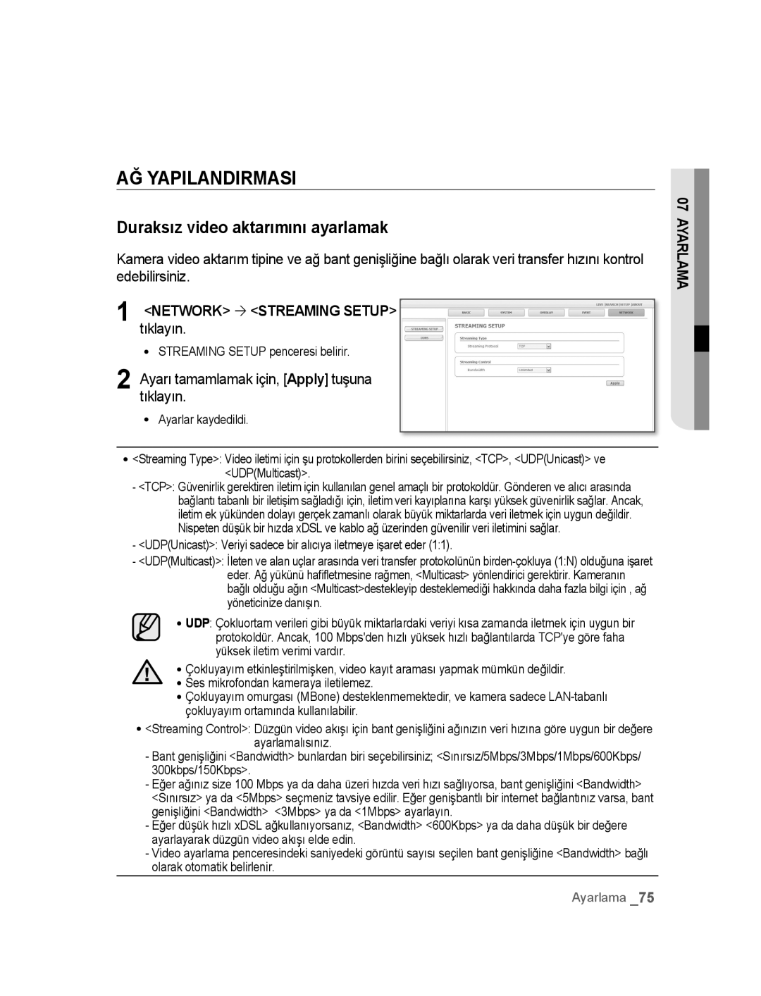 Samsung SNC-B5395P manual AĞ Yapilandirmasi, Duraksız video aktarımını ayarlamak, Network ´ Streaming Setup tıklayın 