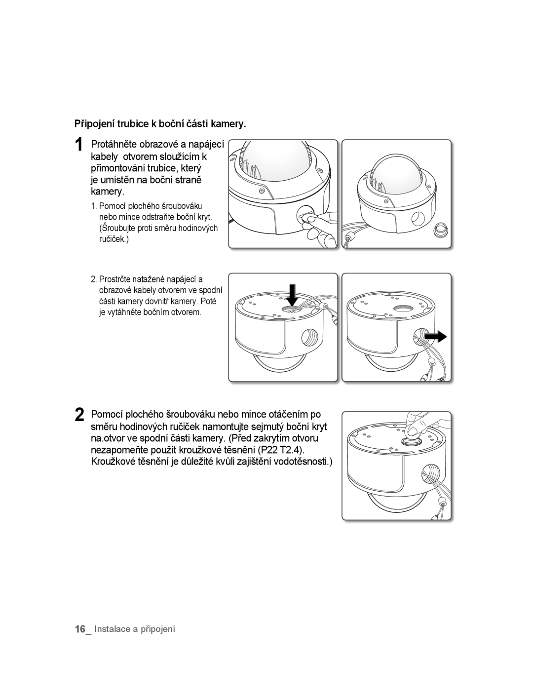 Samsung SNC-B5395P manual Připojení trubice k boční části kamery, Protáhněte obrazové a napájecí, Kamery 