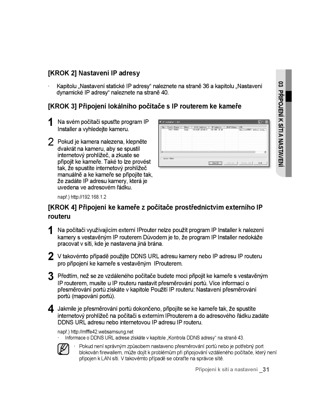 Samsung SNC-B5395P manual Krok 3 Připojení lokálního počítače s IP routerem ke kameře, Např. http//192.168.1.2 