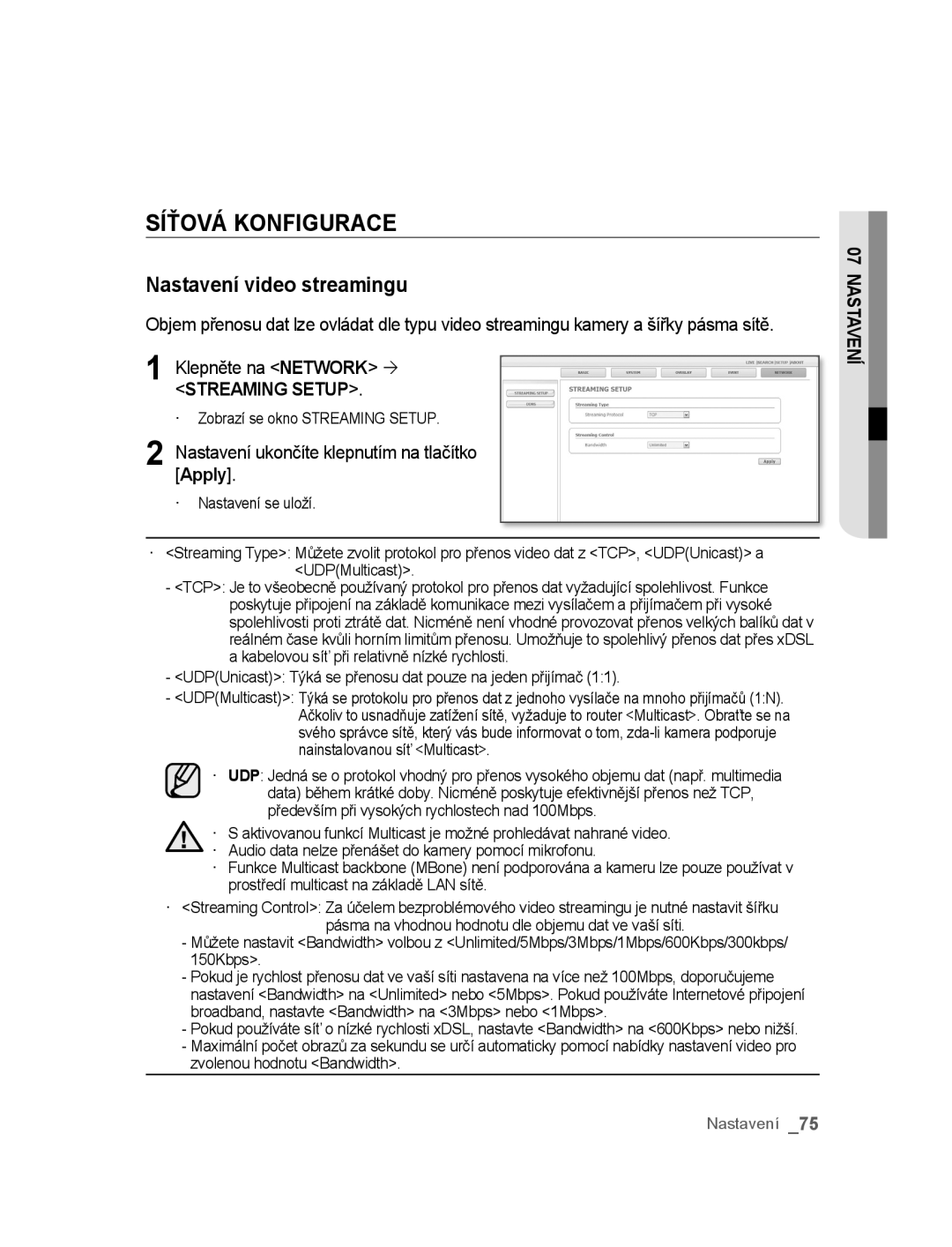 Samsung SNC-B5395P manual Síťová Konfigurace, Nastavení video streamingu, · Zobrazí se okno Streaming Setup 