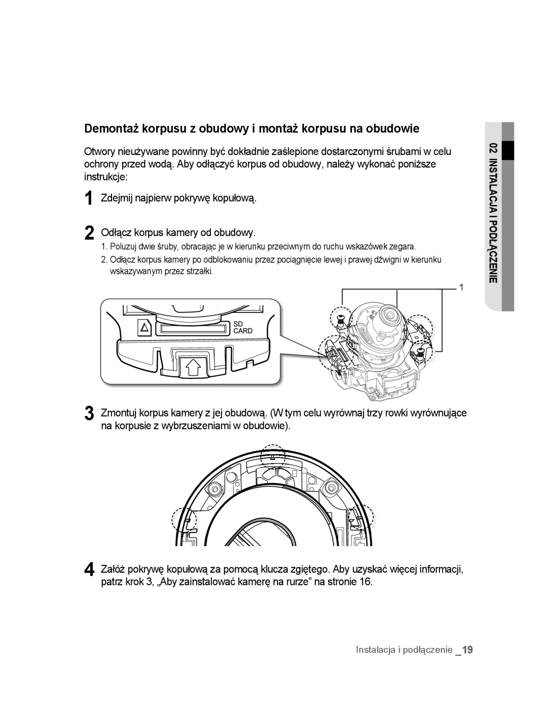 Samsung SNC-B5395P manual Demontaż korpusu z obudowy i montaż korpusu na obudowie 