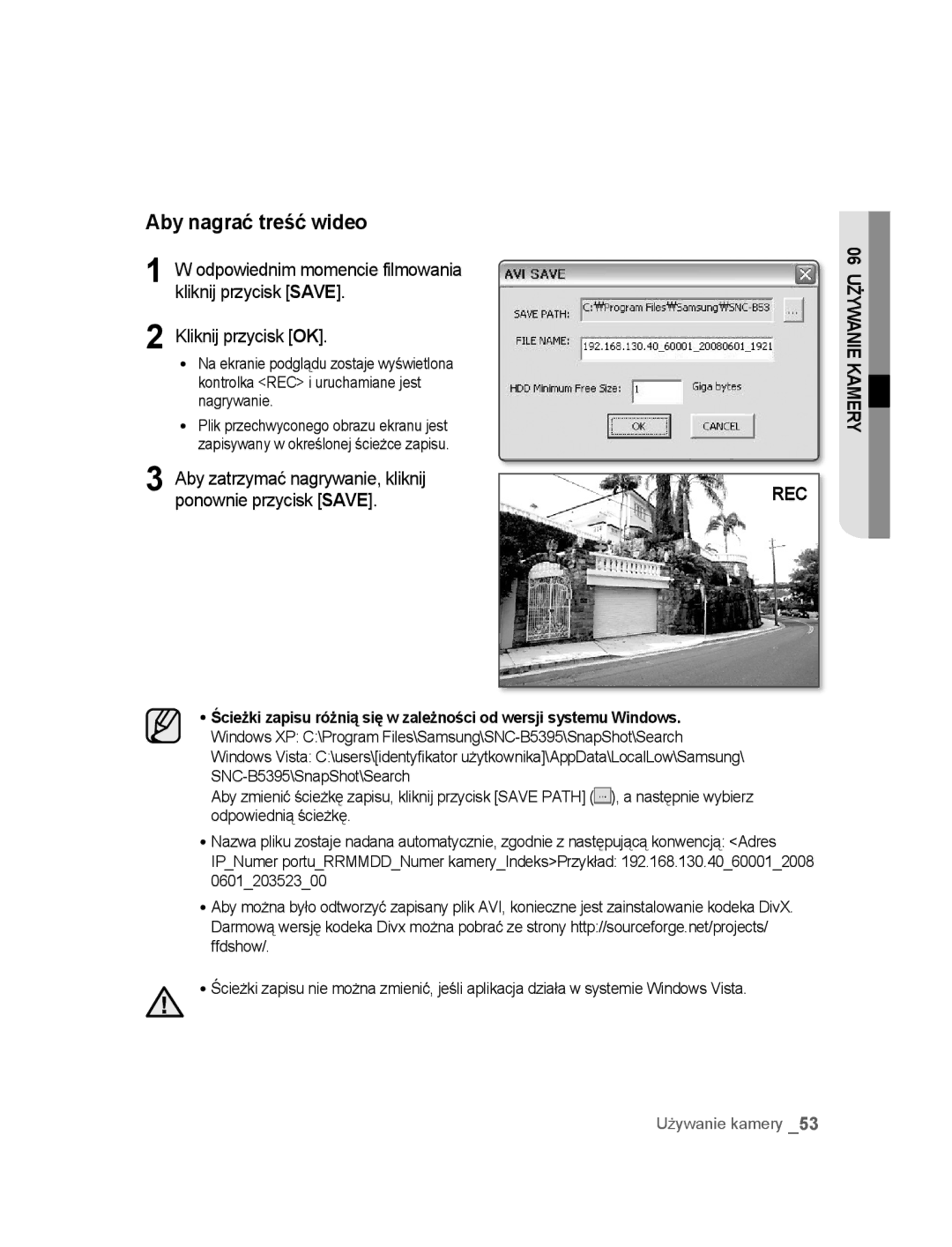 Samsung SNC-B5395P manual Aby zatrzymać nagrywanie, kliknij, Ponownie przycisk Save 