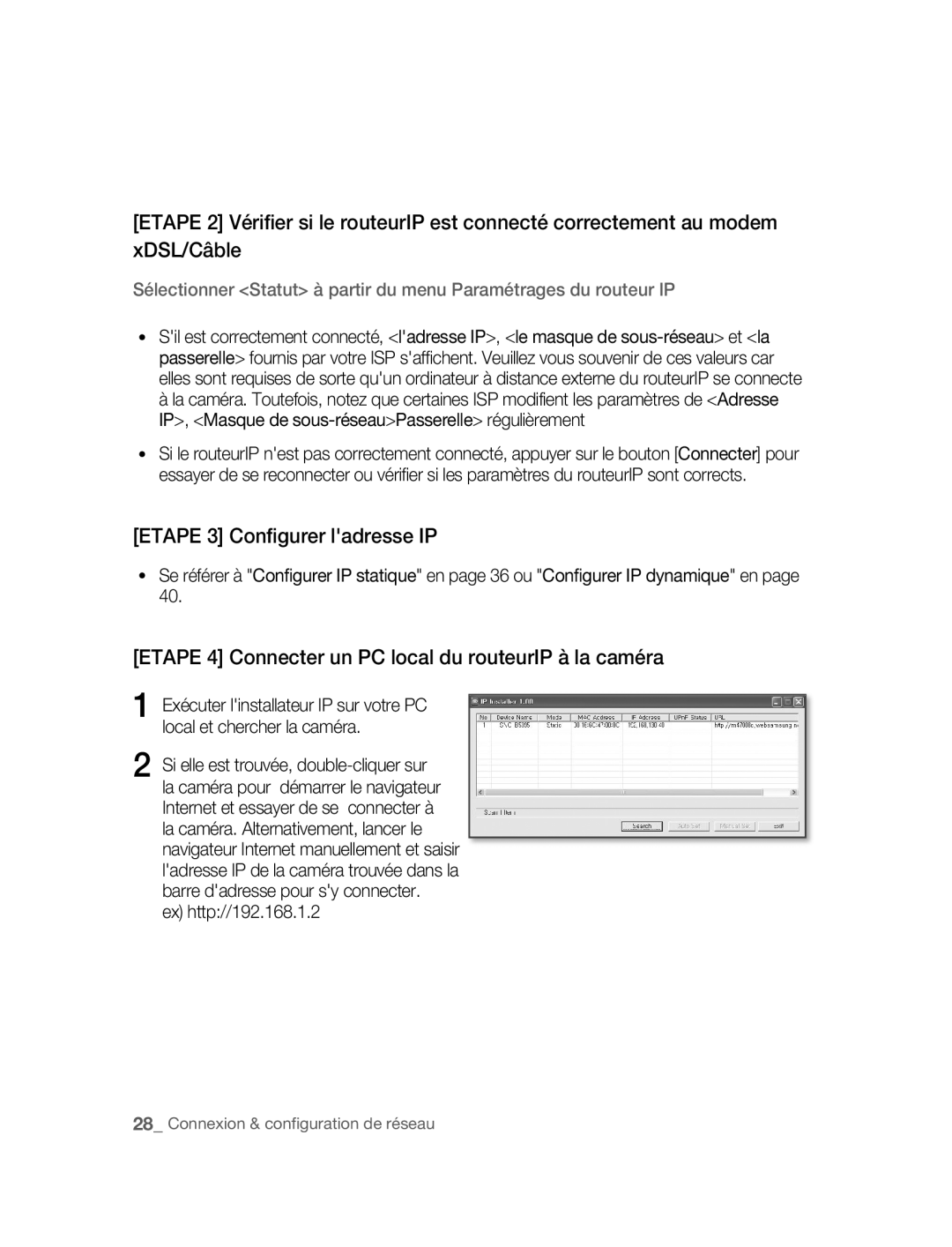 Samsung SNC-B5395P manual Etape 3 Configurer ladresse IP, Etape 4 Connecter un PC local du routeurIP à la caméra 