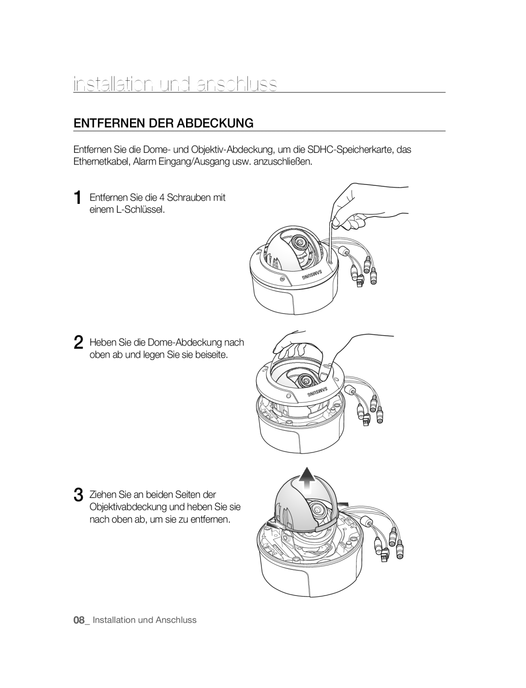 Samsung SNC-B5395P manual Installation und anschluss, Entfernen DER Abdeckung 