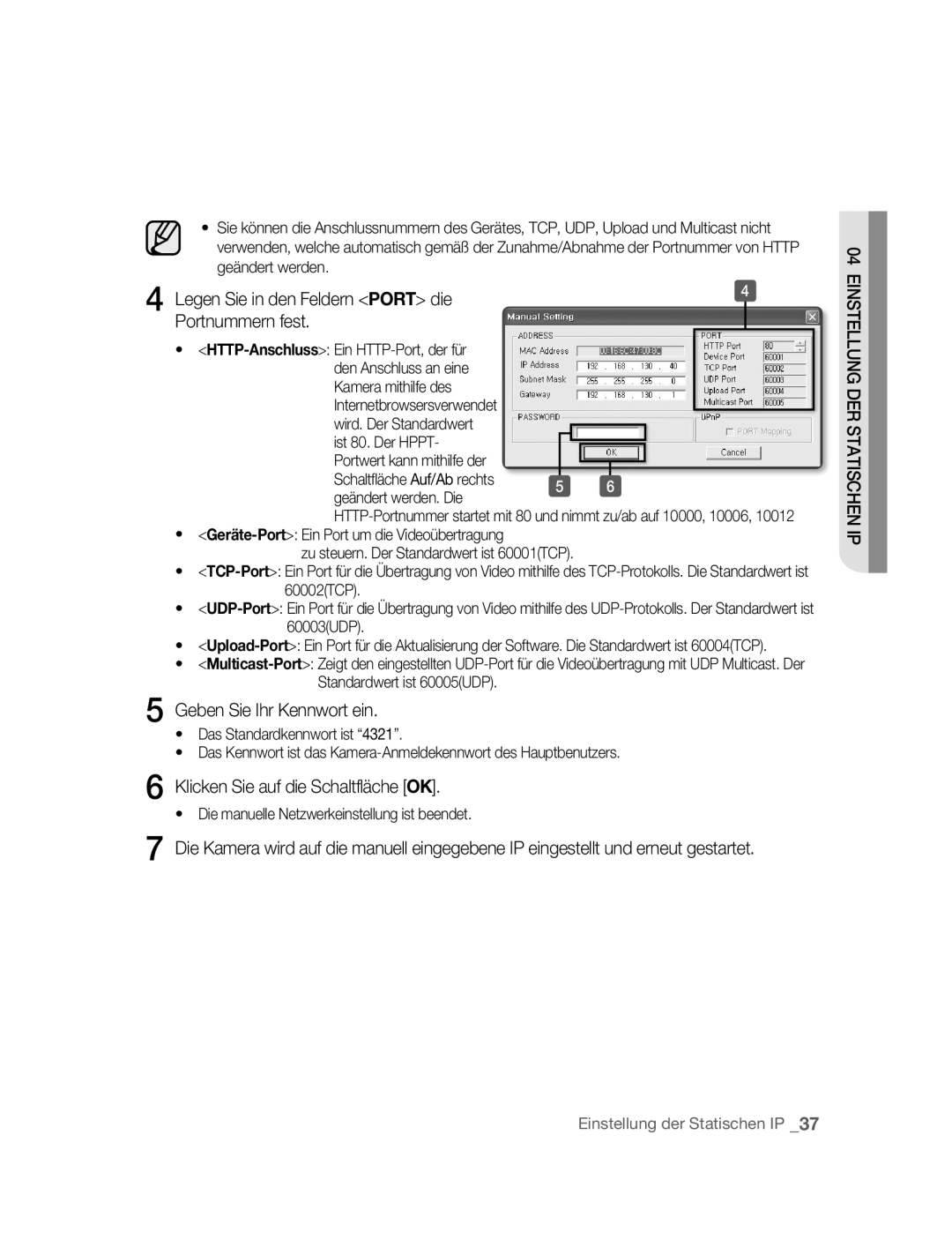 Samsung SNC-B5395P manual Legen Sie in den Feldern Port die Portnummern fest, Geben Sie Ihr Kennwort ein 