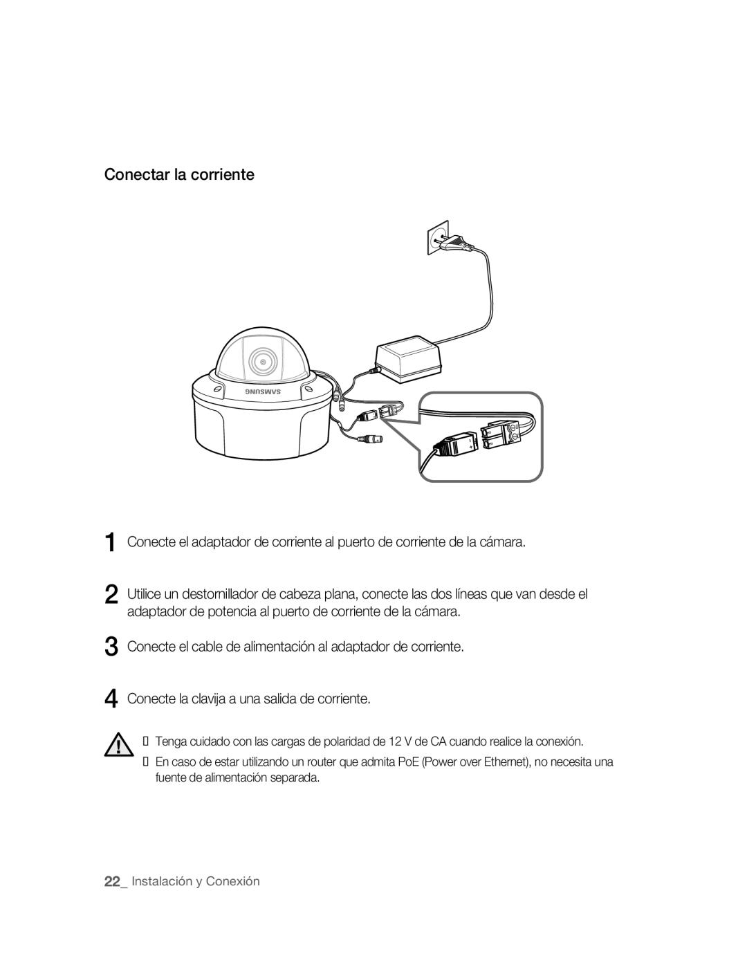 Samsung SNC-B5395P manual Conectar la corriente 