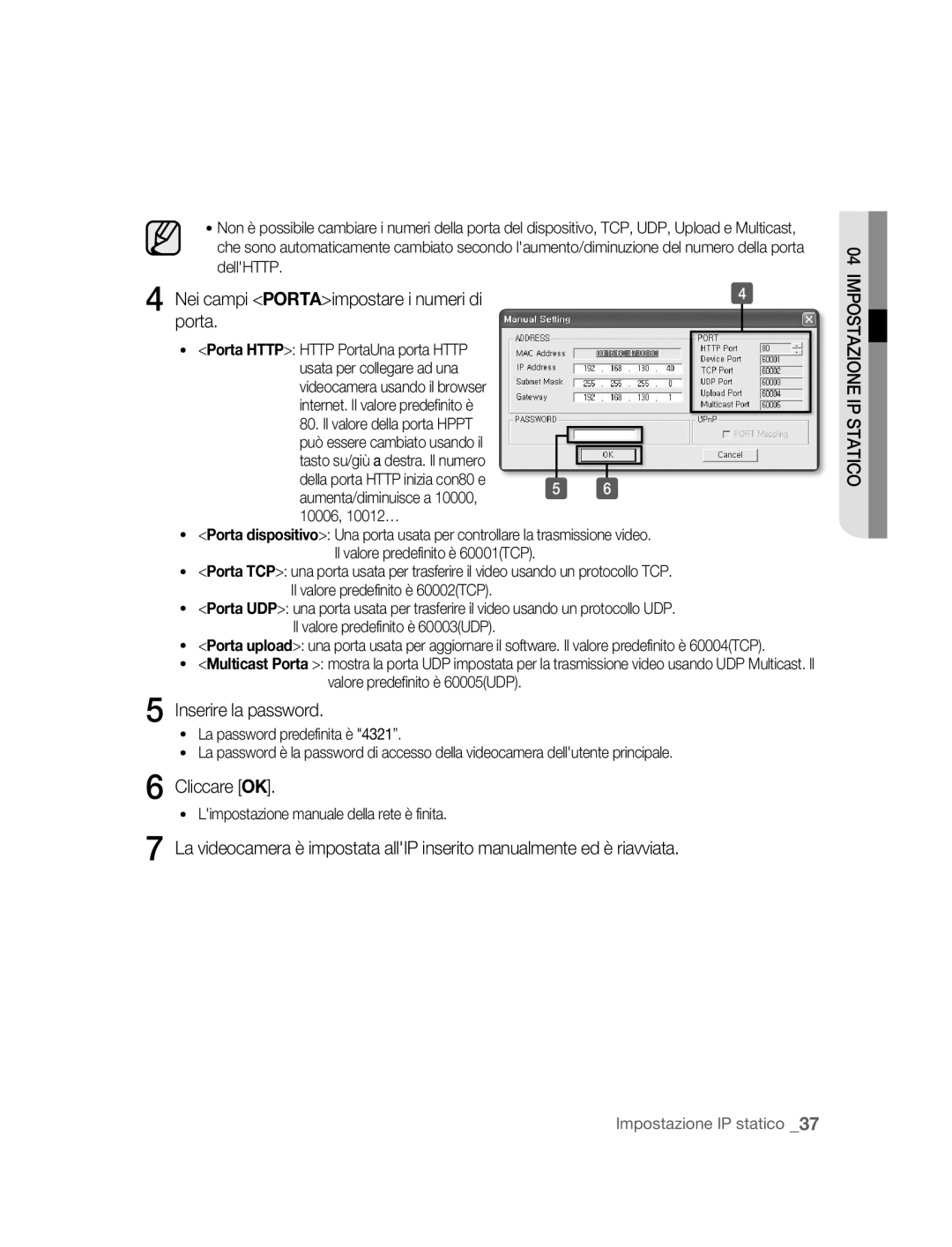 Samsung SNC-B5395P manual Nei campi PORTAimpostare i numeri di Porta, Inserire la password, Cliccare OK 