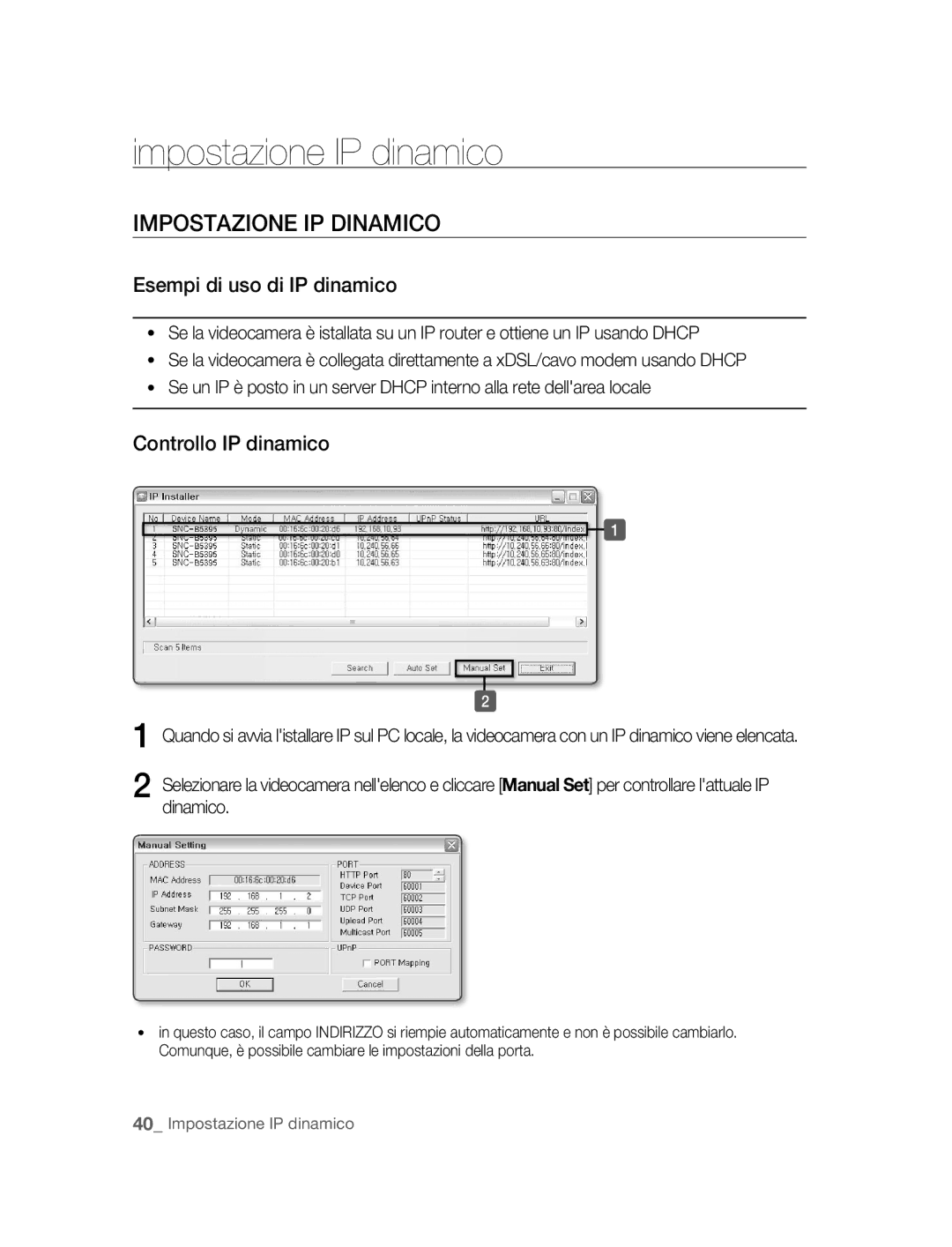 Samsung SNC-B5395P Impostazione IP dinamico, Impostazione IP Dinamico, Esempi di uso di IP dinamico, Controllo IP dinamico 