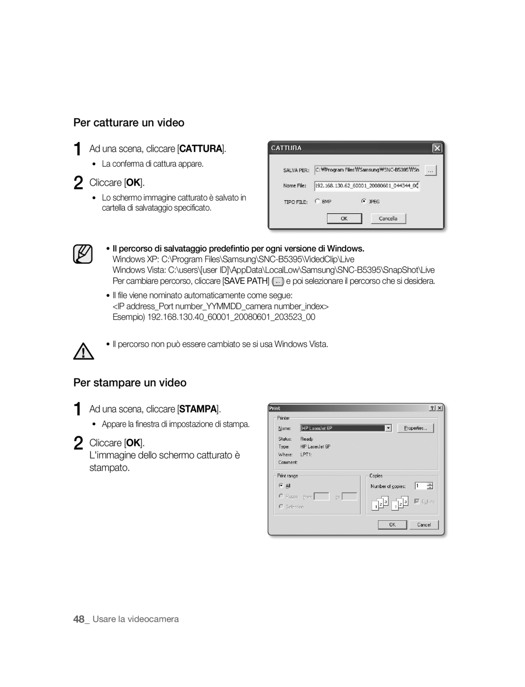 Samsung SNC-B5395P manual Per catturare un video, Per stampare un video, Ad una scena, cliccare Cattura 