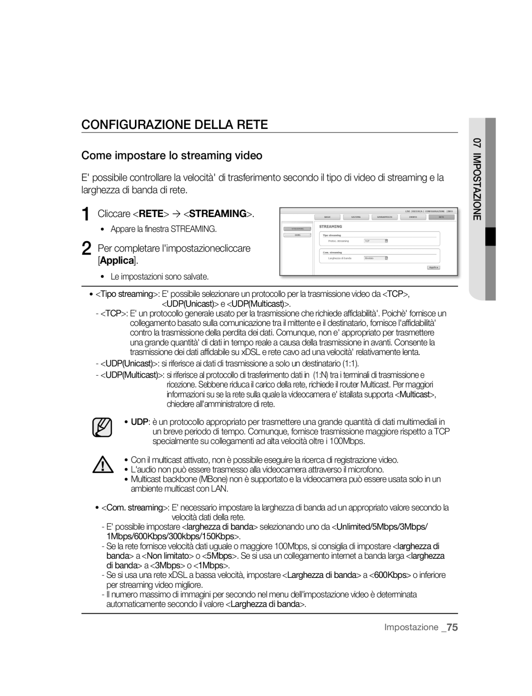 Samsung SNC-B5395P manual Configurazione Della Rete, Come impostare lo streaming video, Appare la finestra Streaming 