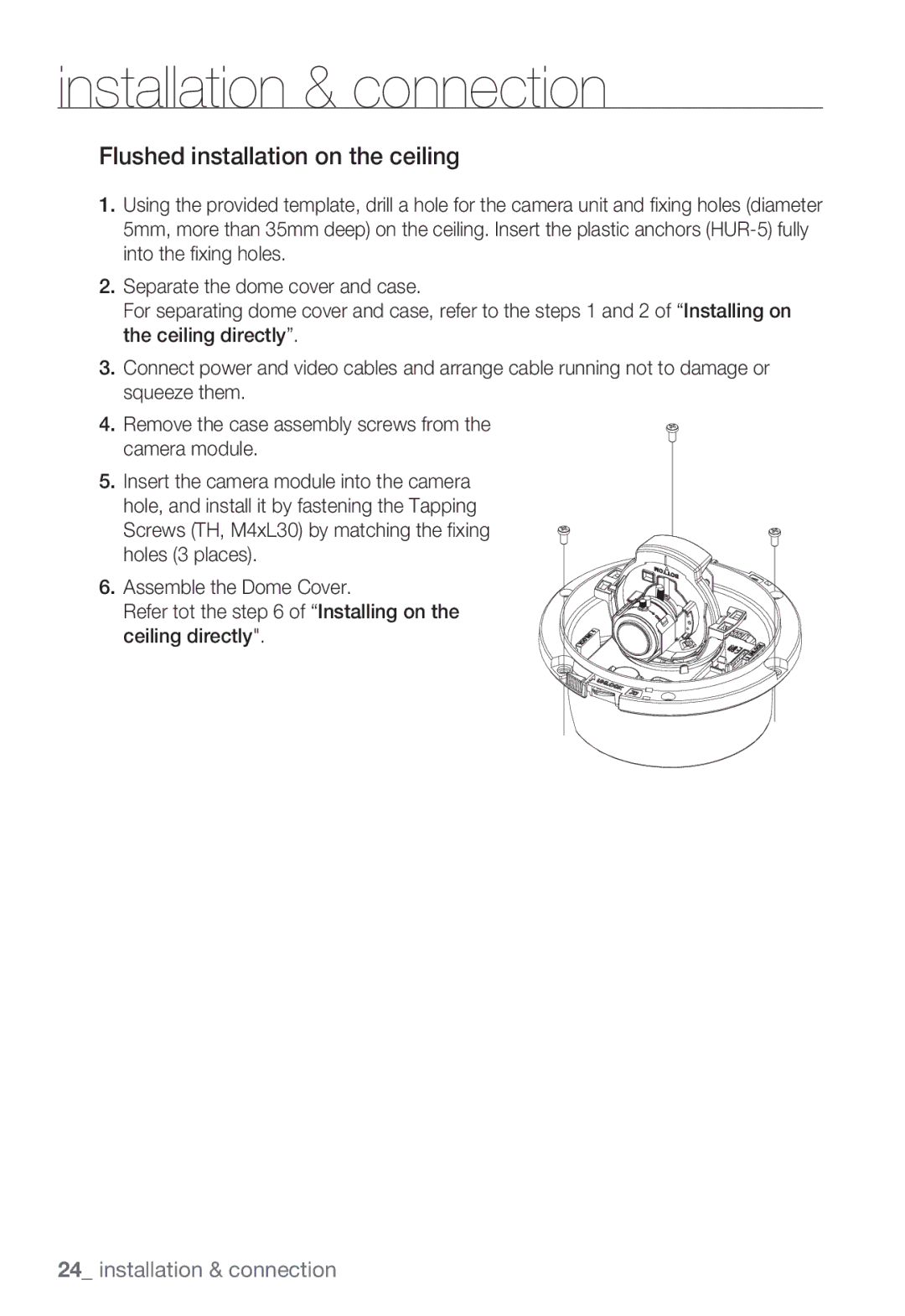 Samsung SNC-B5399P manual Flushed installation on the ceiling 