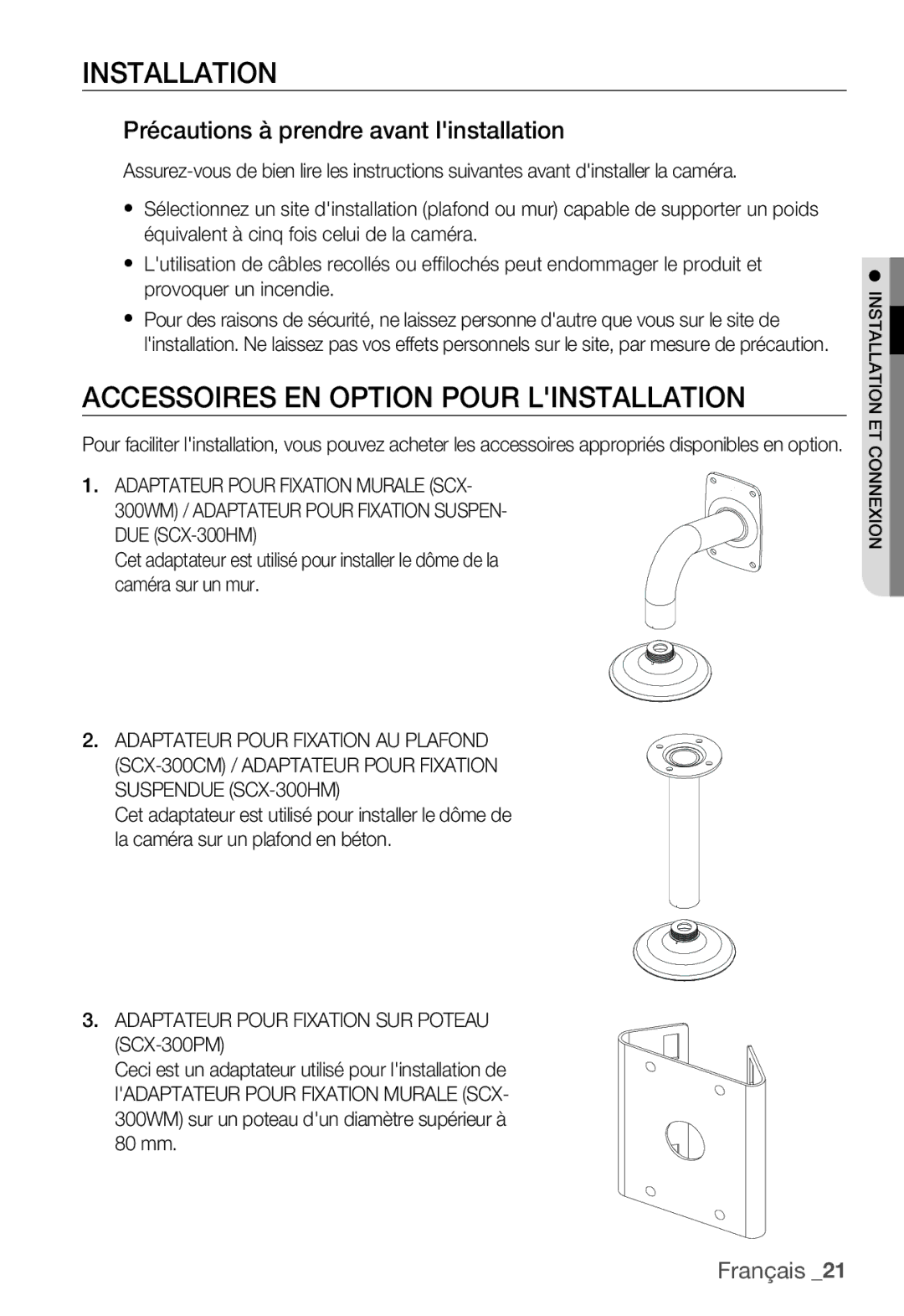 Samsung SNC-B5399P manual Installation, Accessoires EN Option Pour Linstallation, Précautions à prendre avant linstallation 