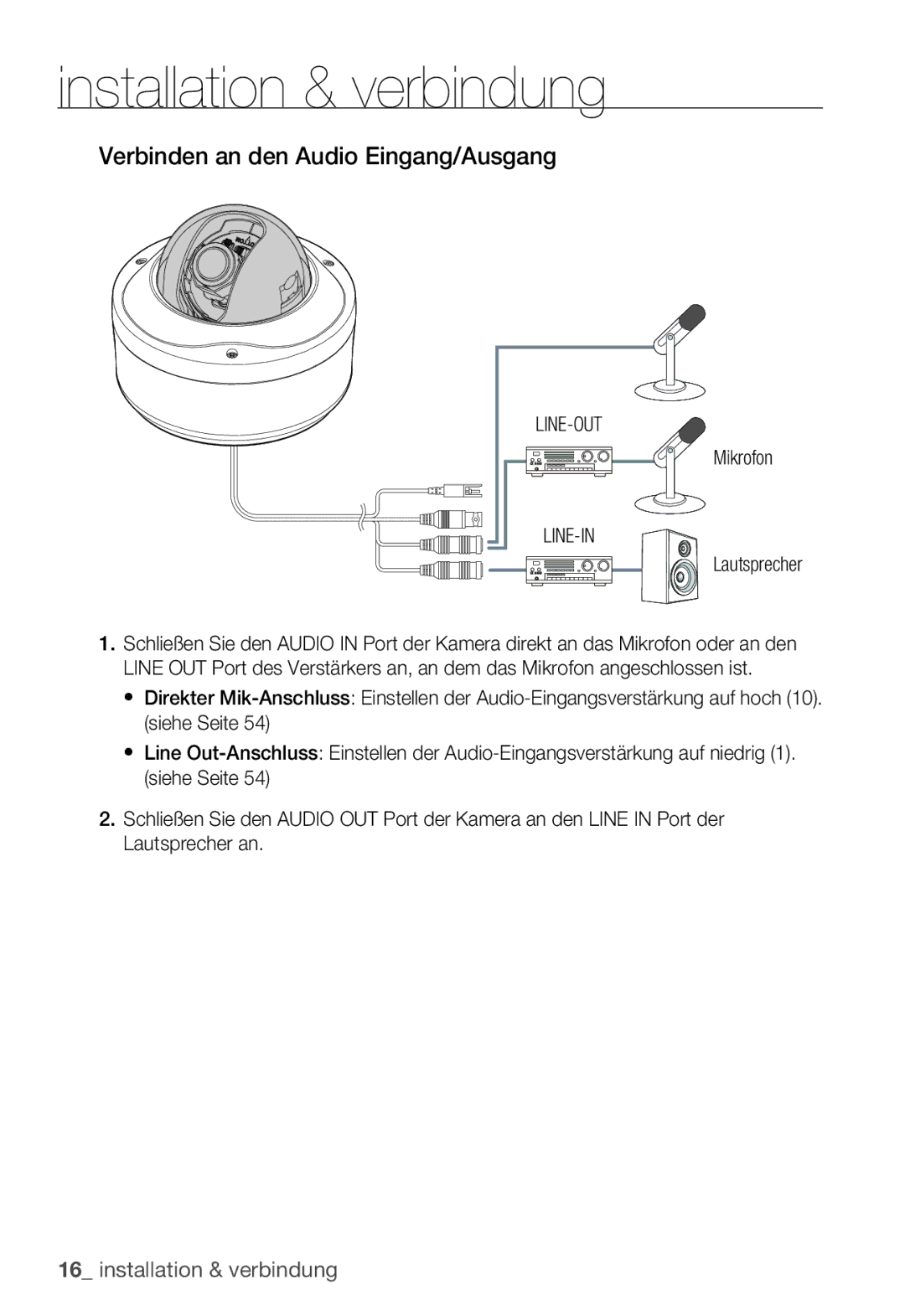 Samsung SNC-B5399P manual Verbinden an den Audio Eingang/Ausgang, Line-Out, Mikrofon, Line-In, Lautsprecher 