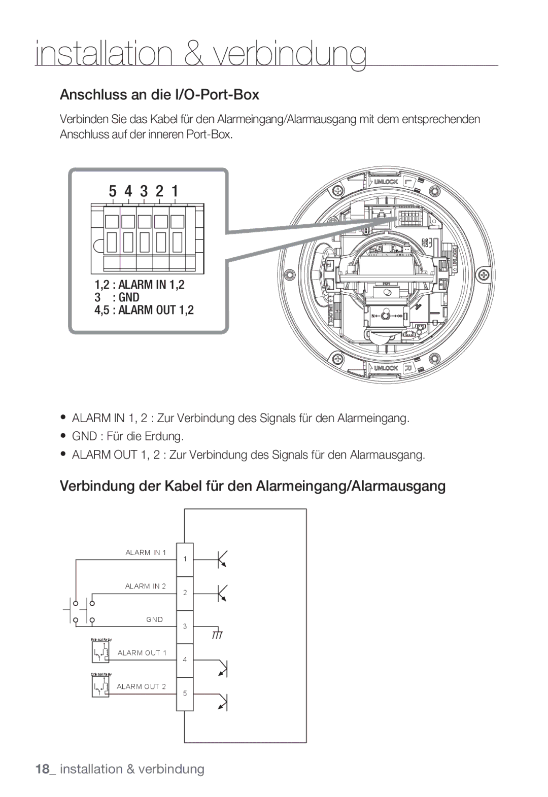 Samsung SNC-B5399P manual Anschluss an die I/O-Port-Box, Verbindung der Kabel für den Alarmeingang/Alarmausgang 