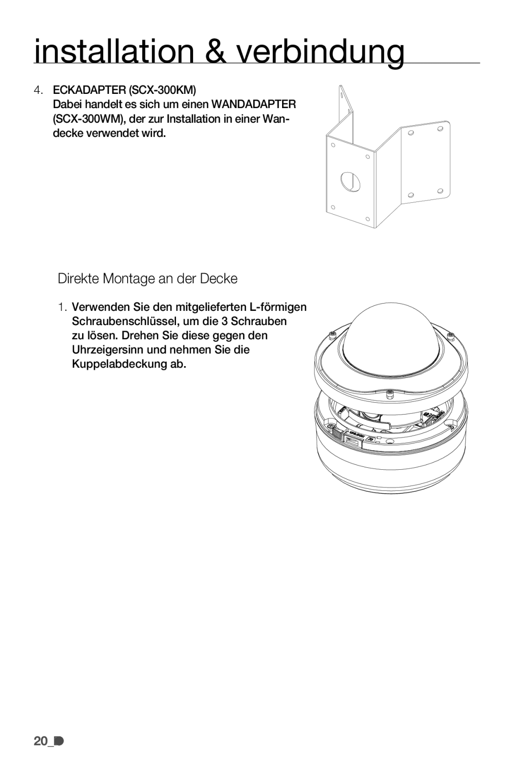 Samsung SNC-B5399P manual Direkte Montage an der Decke, Eckadapter SCX-300KM 