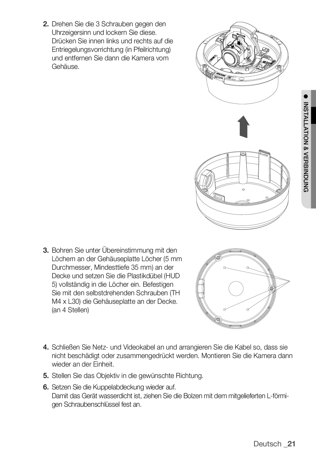 Samsung SNC-B5399P manual Und entfernen Sie dann die Kamera vom Gehäuse 