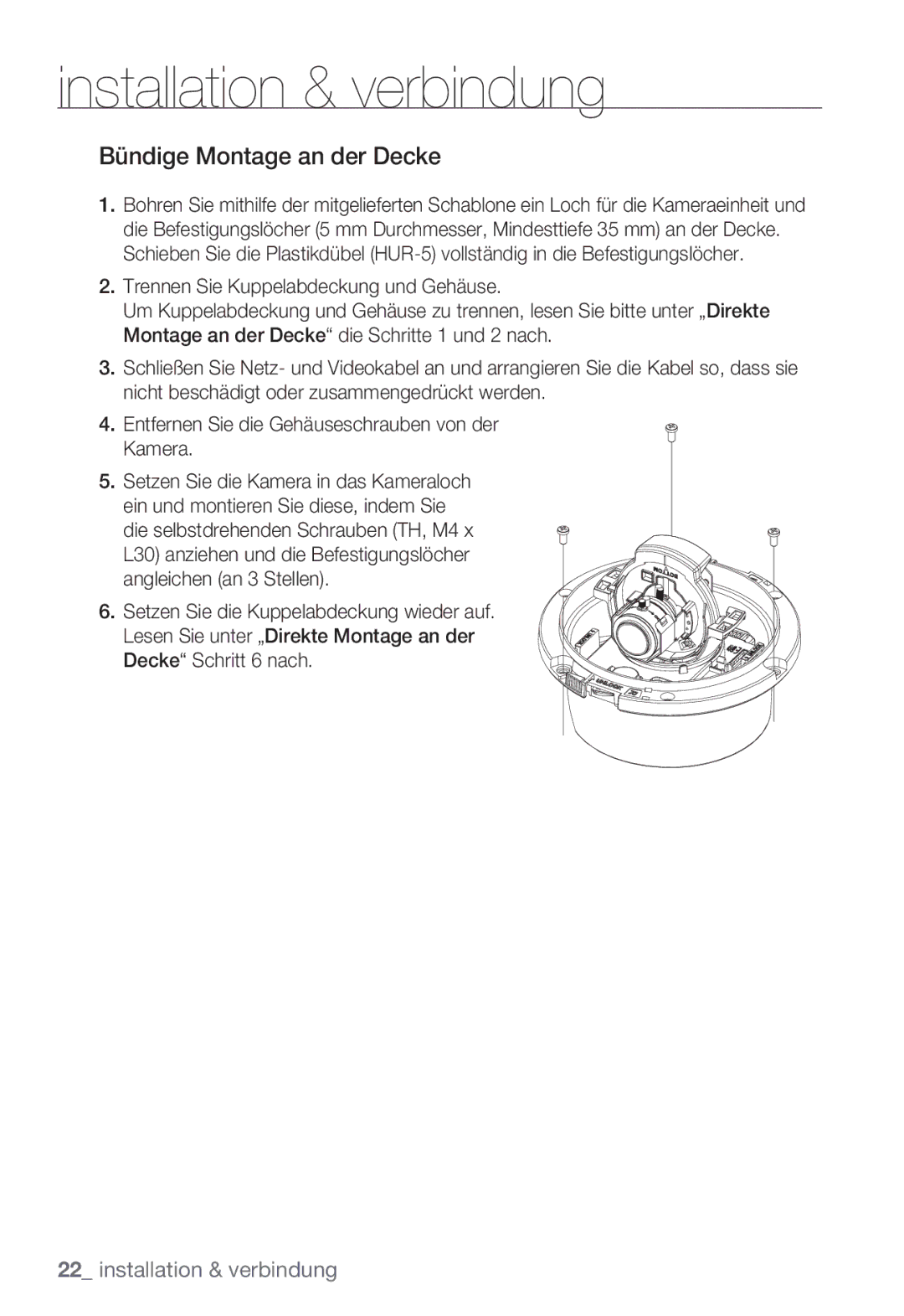 Samsung SNC-B5399P manual Bündige Montage an der Decke 