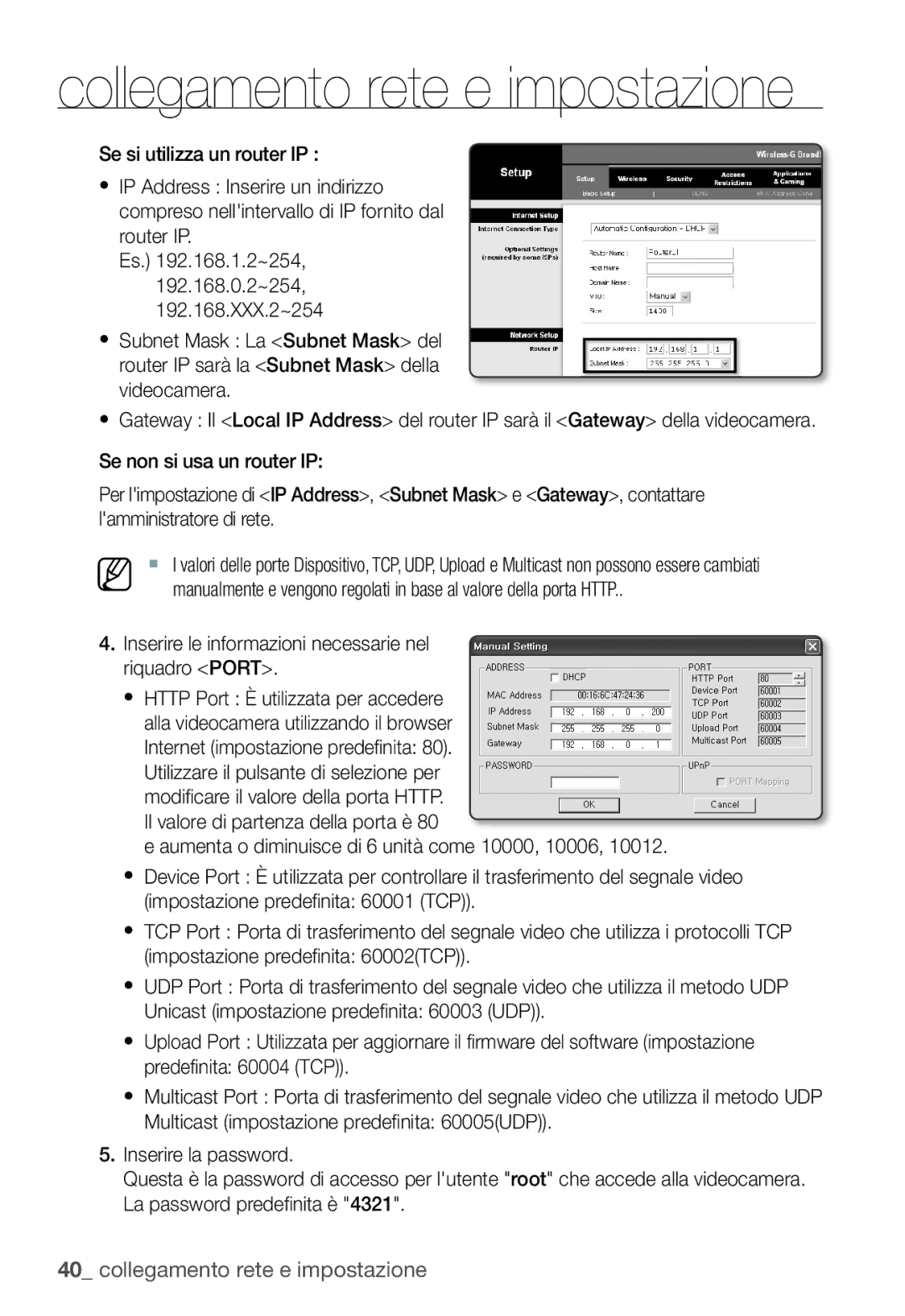 Samsung SNC-B5399P manual Inserire le informazioni necessarie nel riquadro Port 