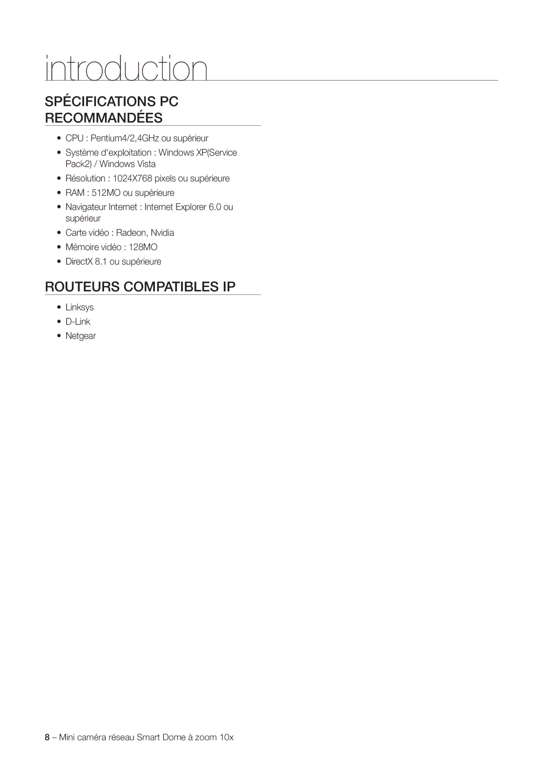 Samsung SNC-C6225P, SNC-C7225P manual Spécifications PC Recommandées, Routeurs Compatibles IP, Linksys Netgear 