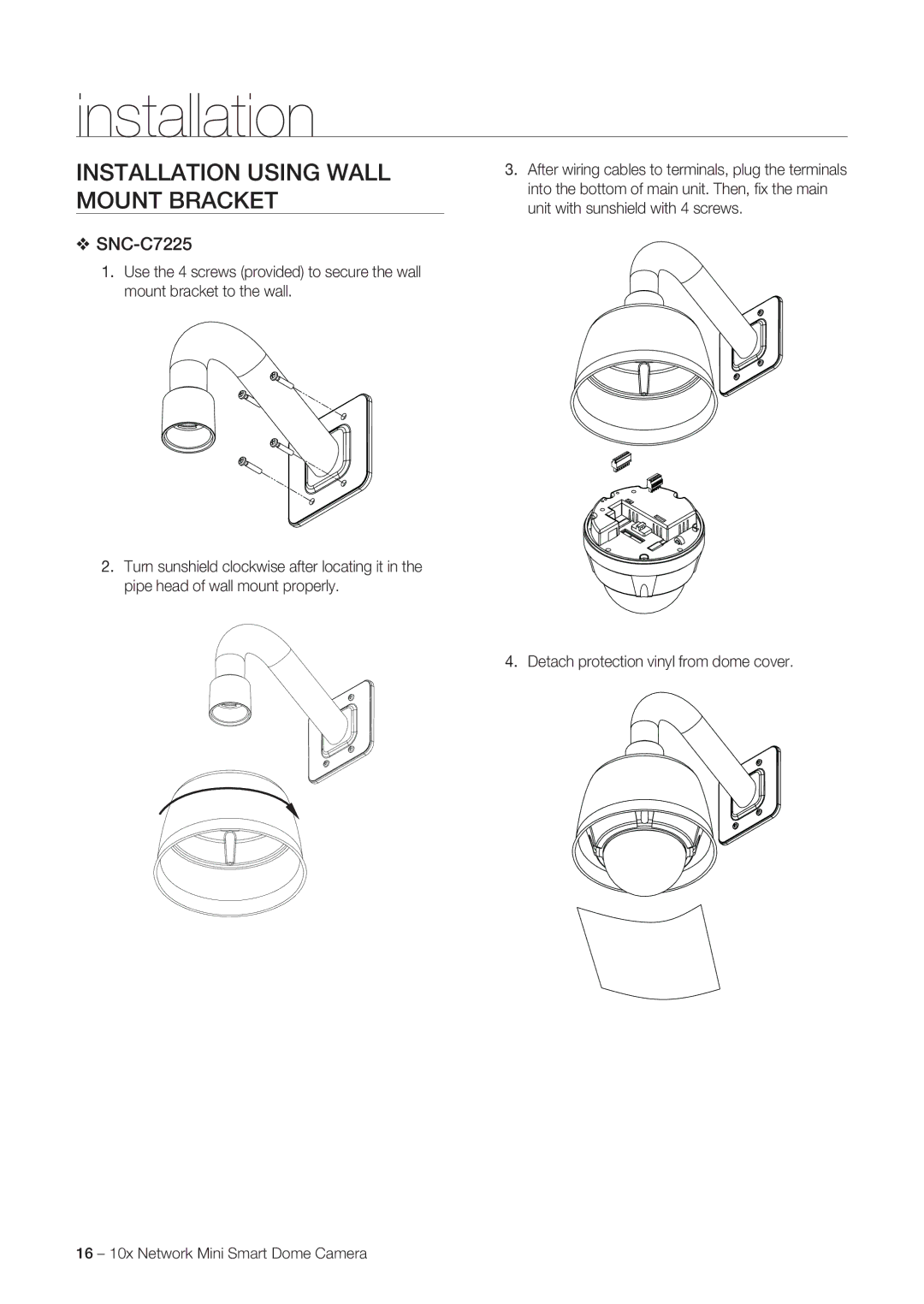 Samsung SNC-C6225P, SNC-C7225P manual Installation Using Wall Mount Bracket 