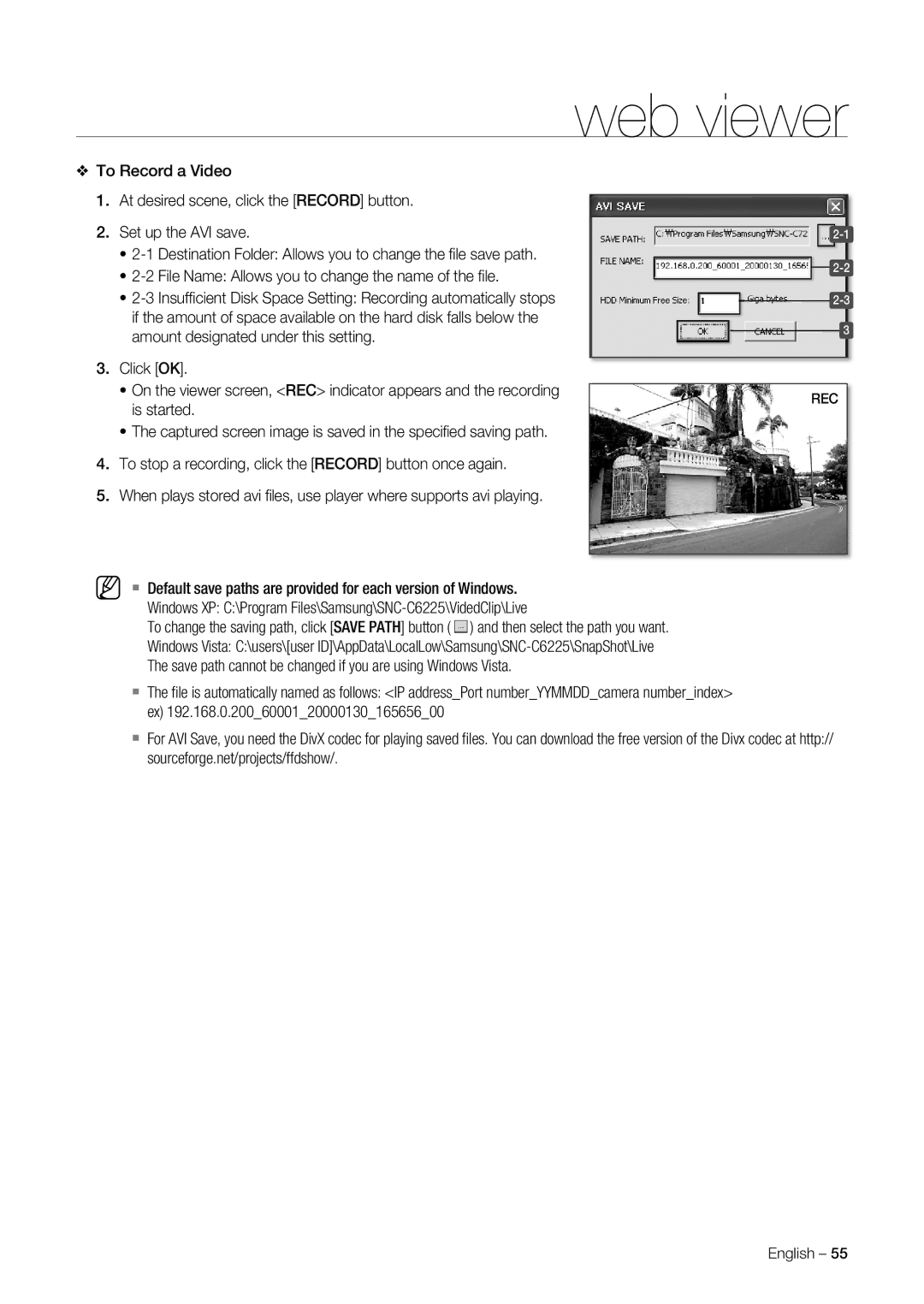 Samsung SNC-C7225P, SNC-C6225P manual To Record a Video At desired scene, click the Record button, Is started 