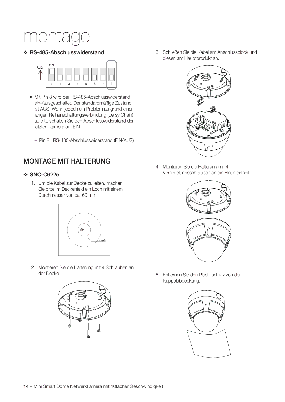 Samsung SNC-C6225P, SNC-C7225P manual Montage MIT Halterung, RS-485-Abschlusswiderstand 