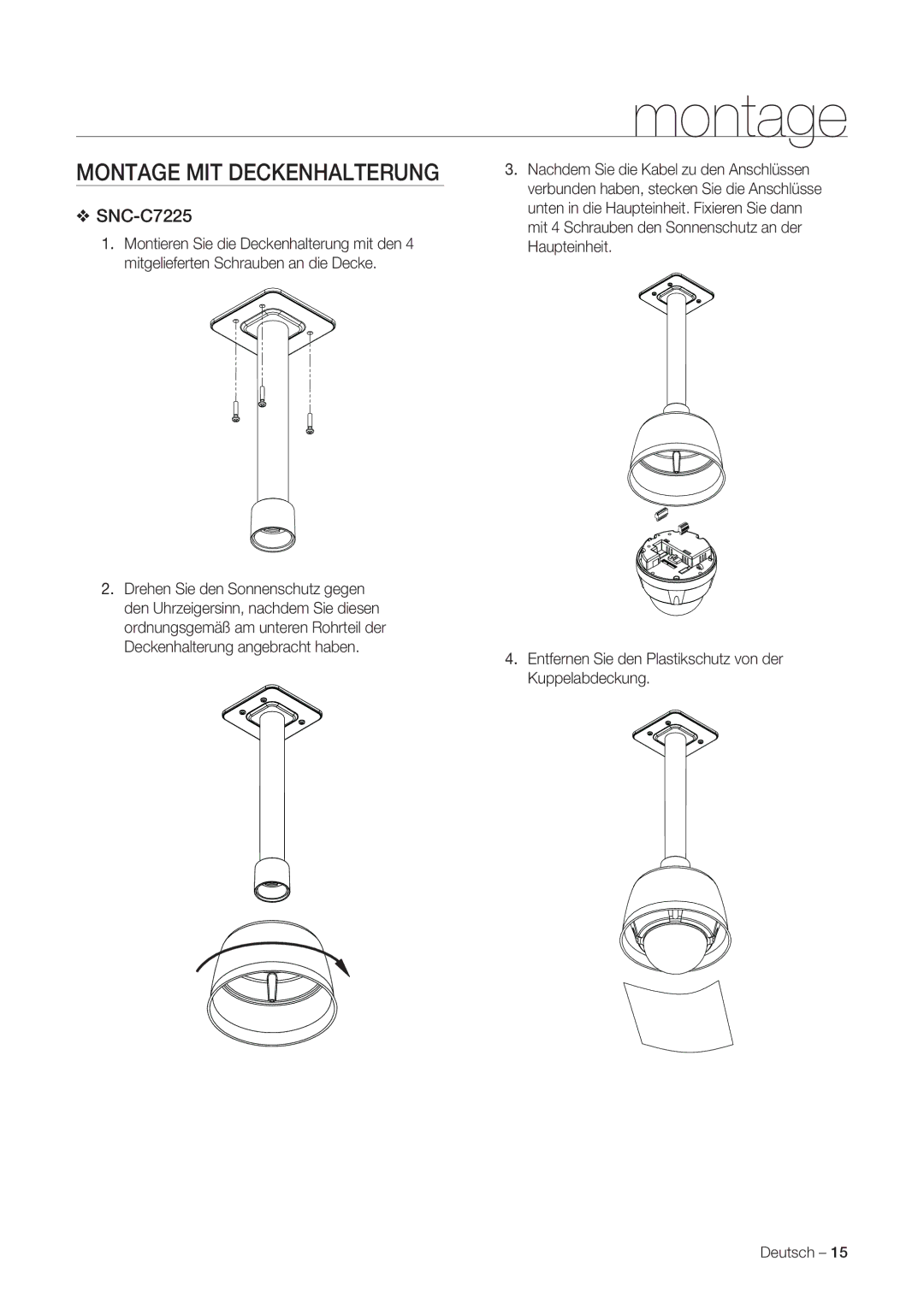 Samsung SNC-C7225P, SNC-C6225P manual Montage MIT Deckenhalterung 