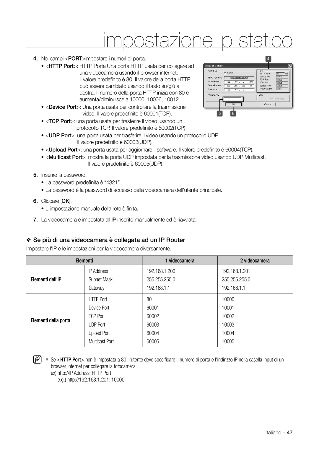 Samsung SNC-C7225P, SNC-C6225P manual Se più di una videocamera è collegata ad un IP Router 