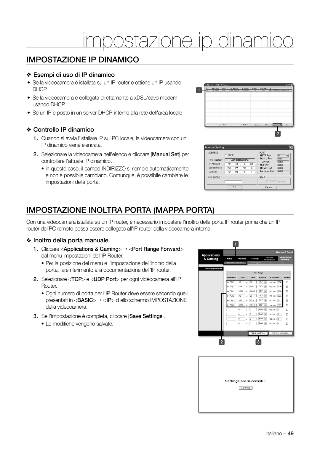 Samsung SNC-C7225P, SNC-C6225P Impostazione ip dinamico, Impostazione IP Dinamico, Impostazione Inoltra Porta Mappa Porta 