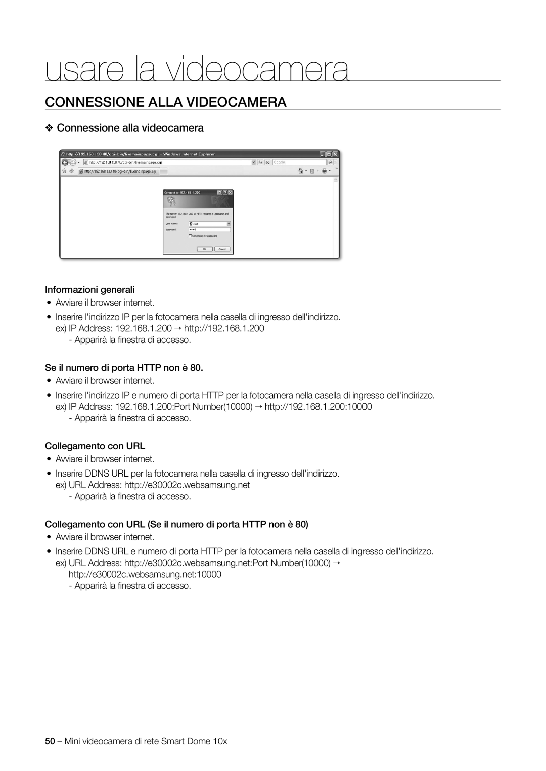 Samsung SNC-C6225P, SNC-C7225P manual Usare la videocamera, Connessione Alla Videocamera, Connessione alla videocamera 