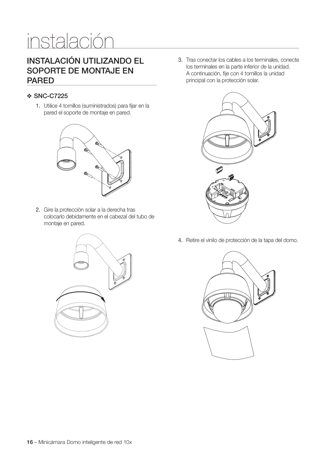 Samsung SNC-C6225P, SNC-C7225P manual Instalación Utilizando EL Soporte DE Montaje EN Pared 