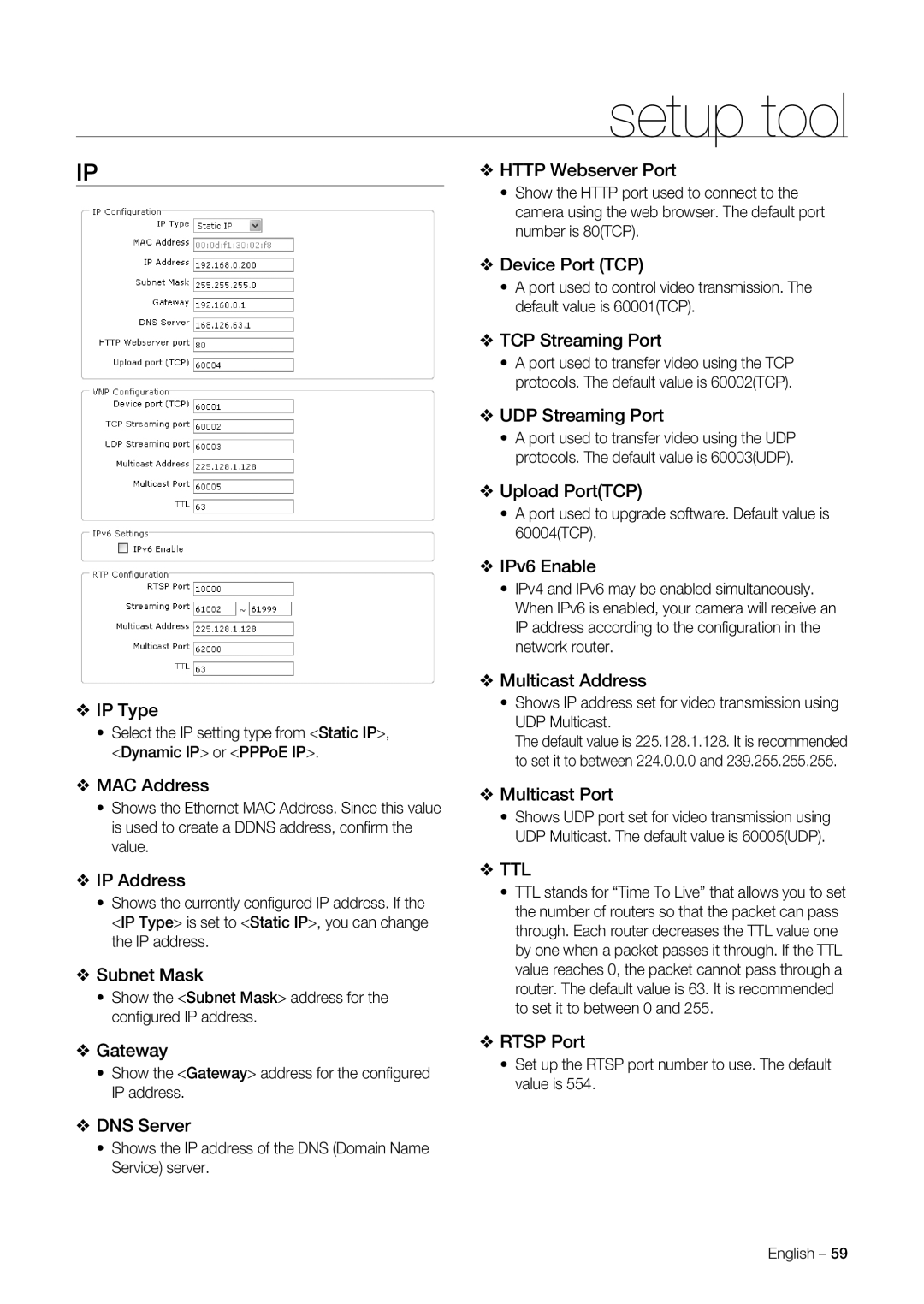 Samsung SNC-C6225 IP Type, MAC Address, IP Address, Subnet Mask, Gateway, DNS Server, Http Webserver Port, Device Port TCP 