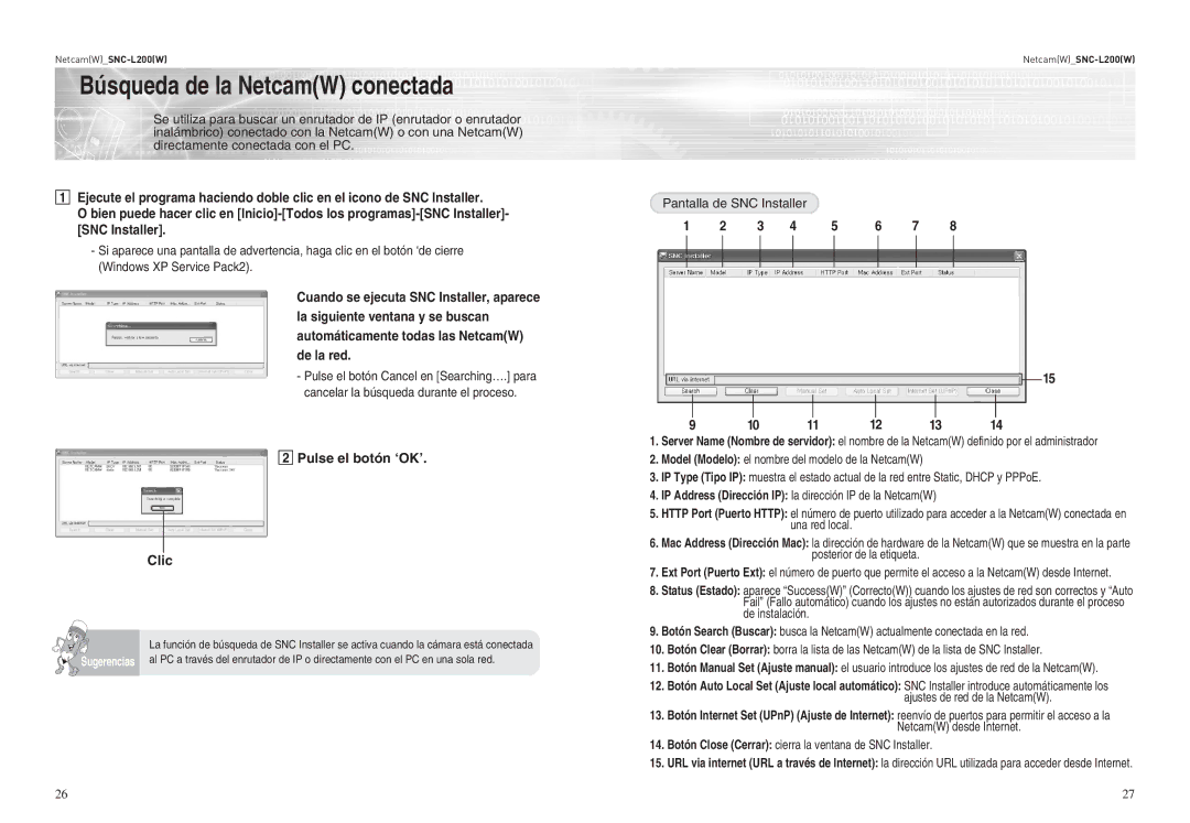 Samsung SNC-L200P manual Búsqueda de la NetcamW conectada, Pulse el botón ‘OK’ Clic, Pantalla de SNC Installer 