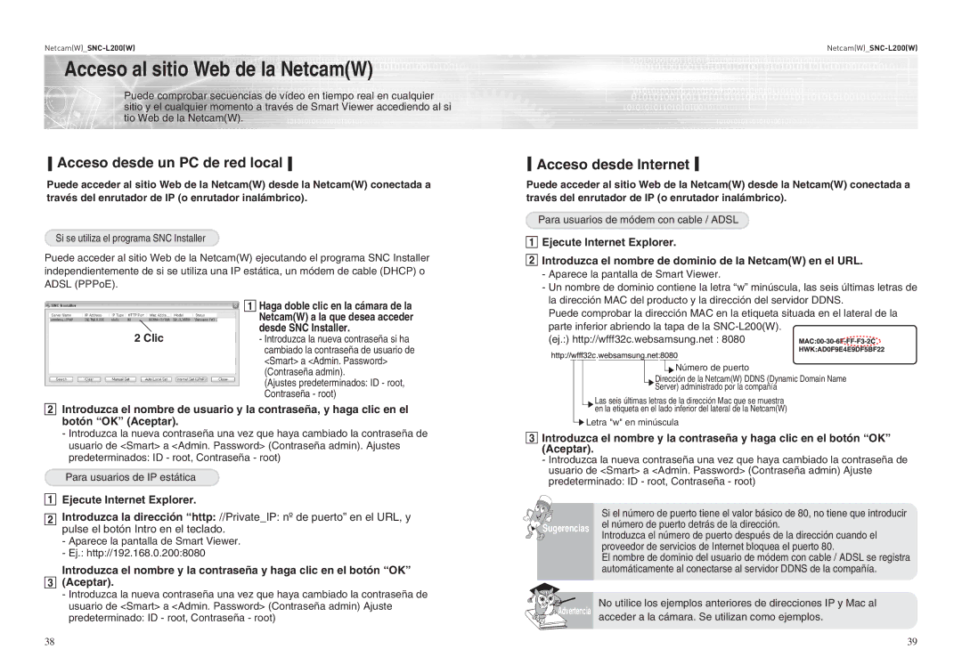 Samsung SNC-L200P manual Acceso al sitio Web de la NetcamW, Acceso desde un PC de red local, Acceso desde Internet 